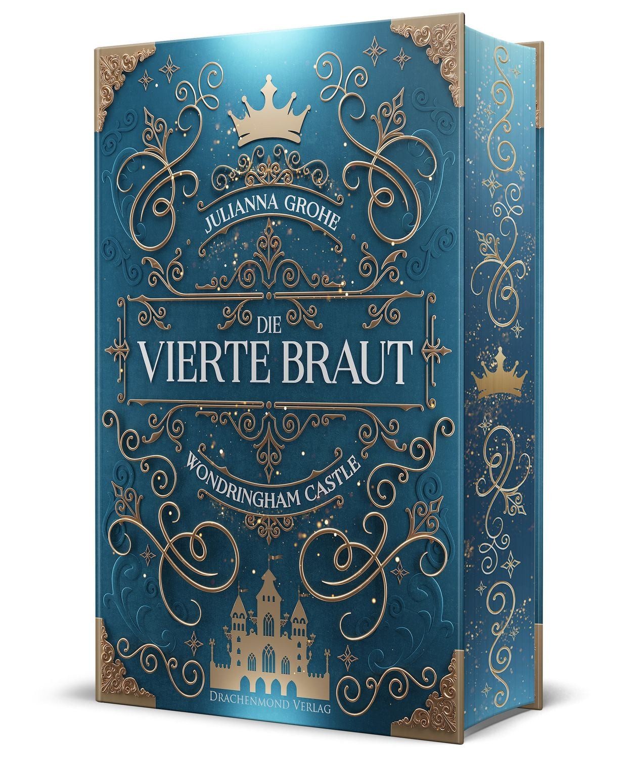 Die vierte Braut / Julianna Grohe