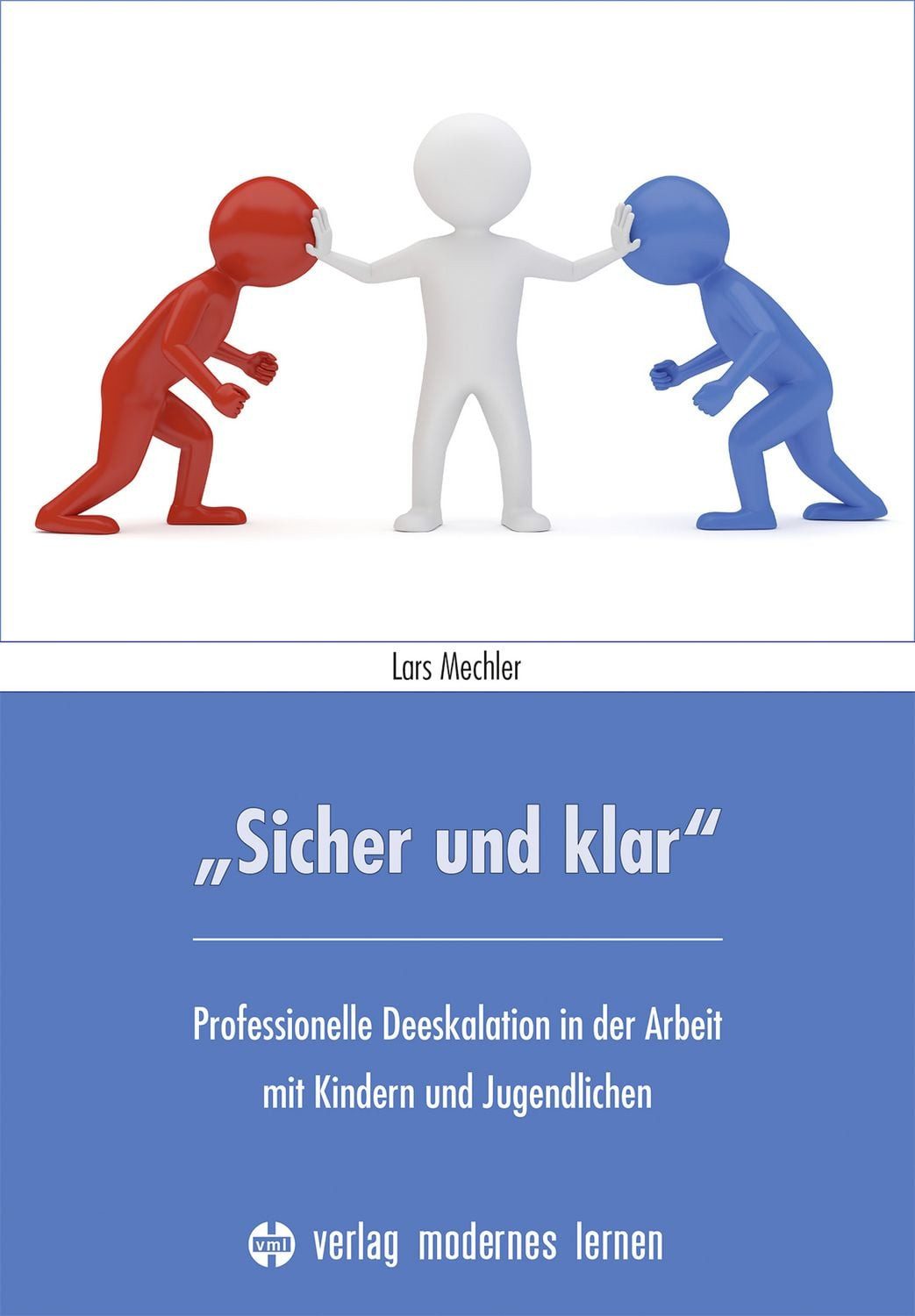 Sicher und klar / Lars Mechler