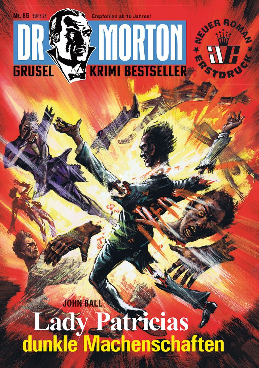 Dr. Morton 85: Lady Patricias dunkle Machenschaften / John Ball