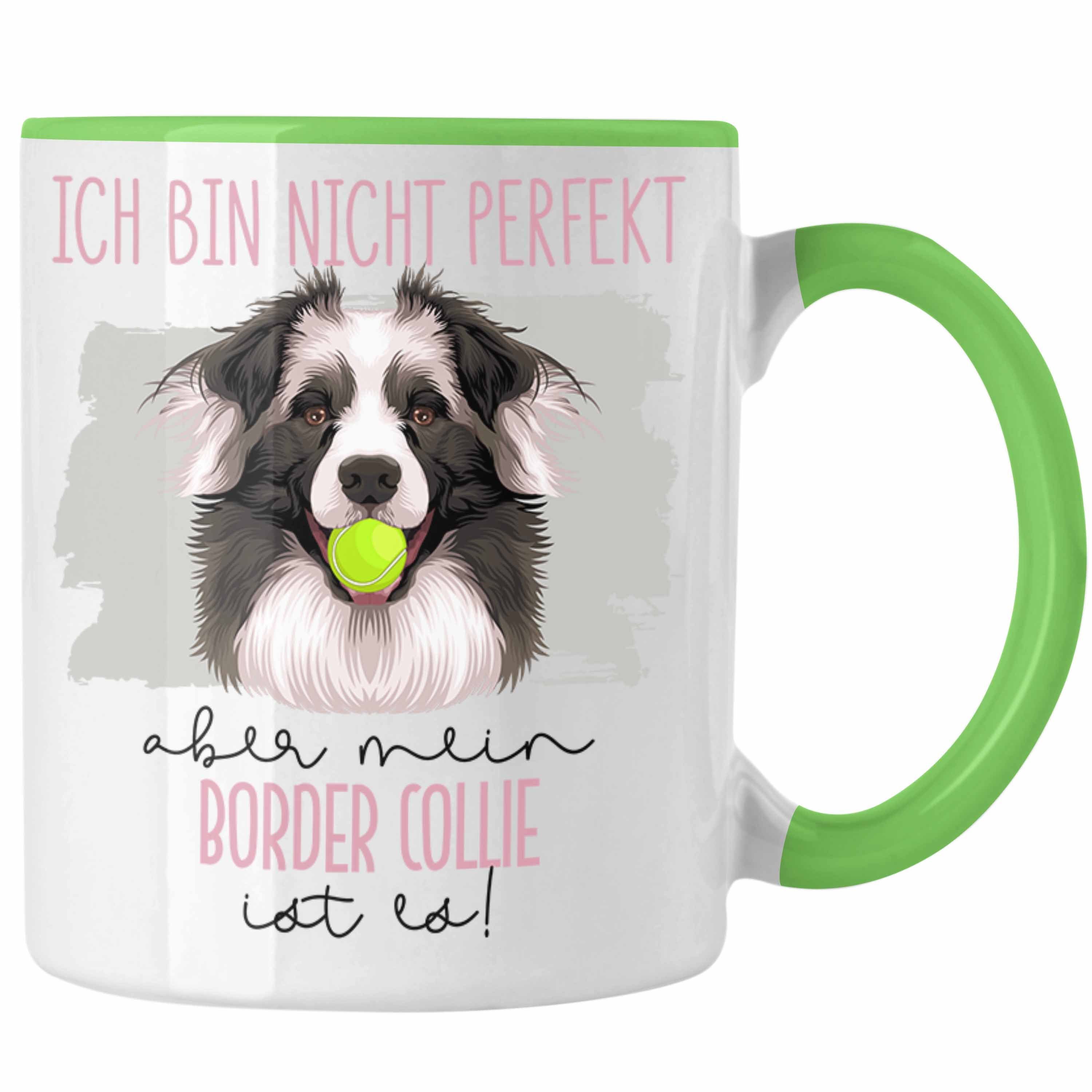 Border Besitzer Trendation Be Tasse Collies Geschenkidee Spruch Lustiger Grün Geschenk Tasse