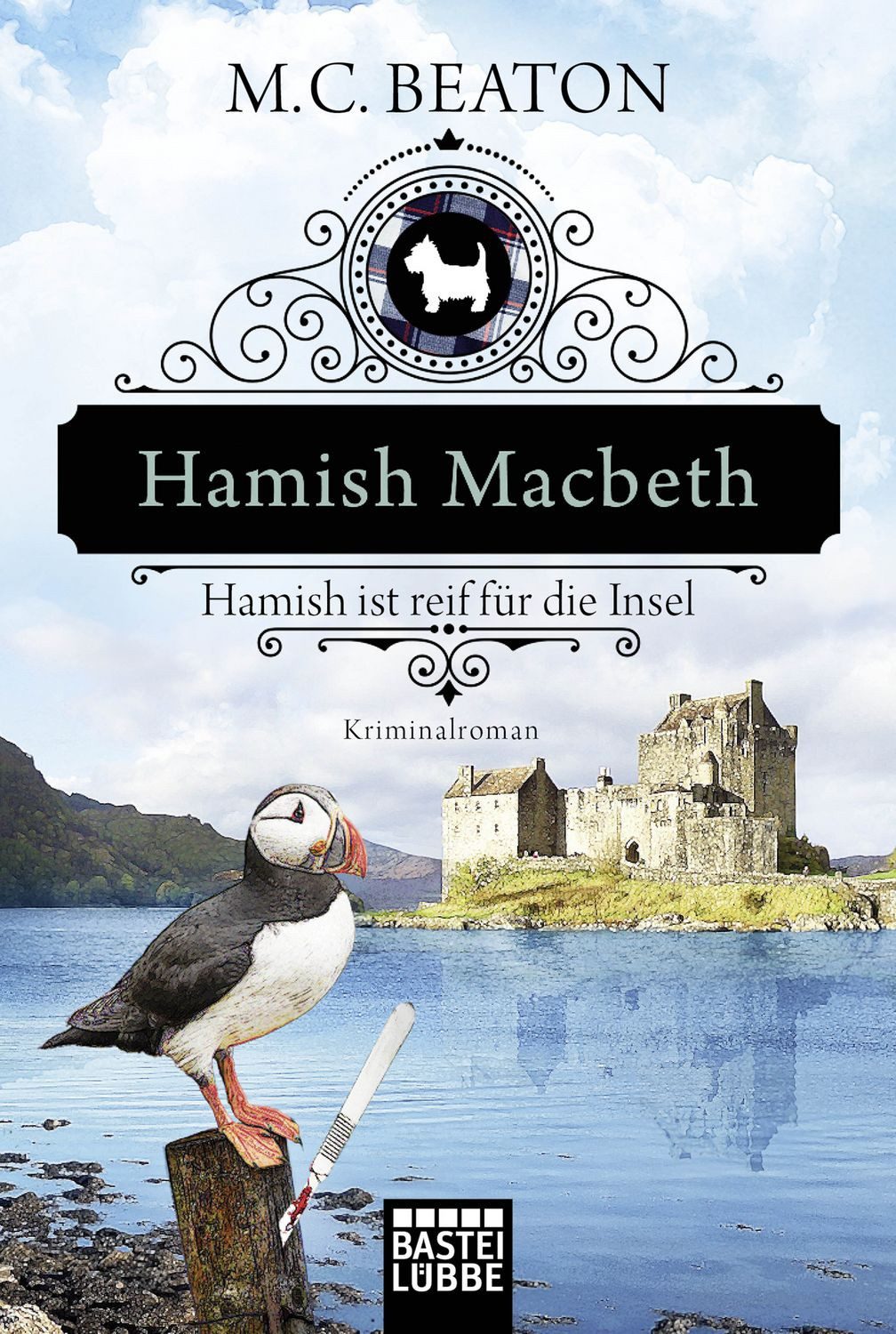 Hamish Macbeth ist reif für die Insel / M. C. Beaton