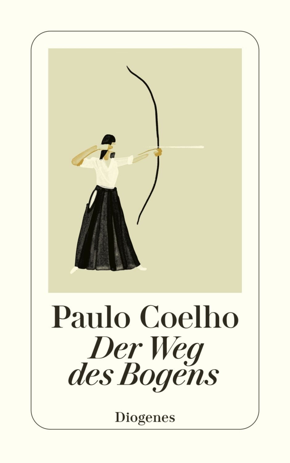 Der Weg des Bogens / Paulo Coelho