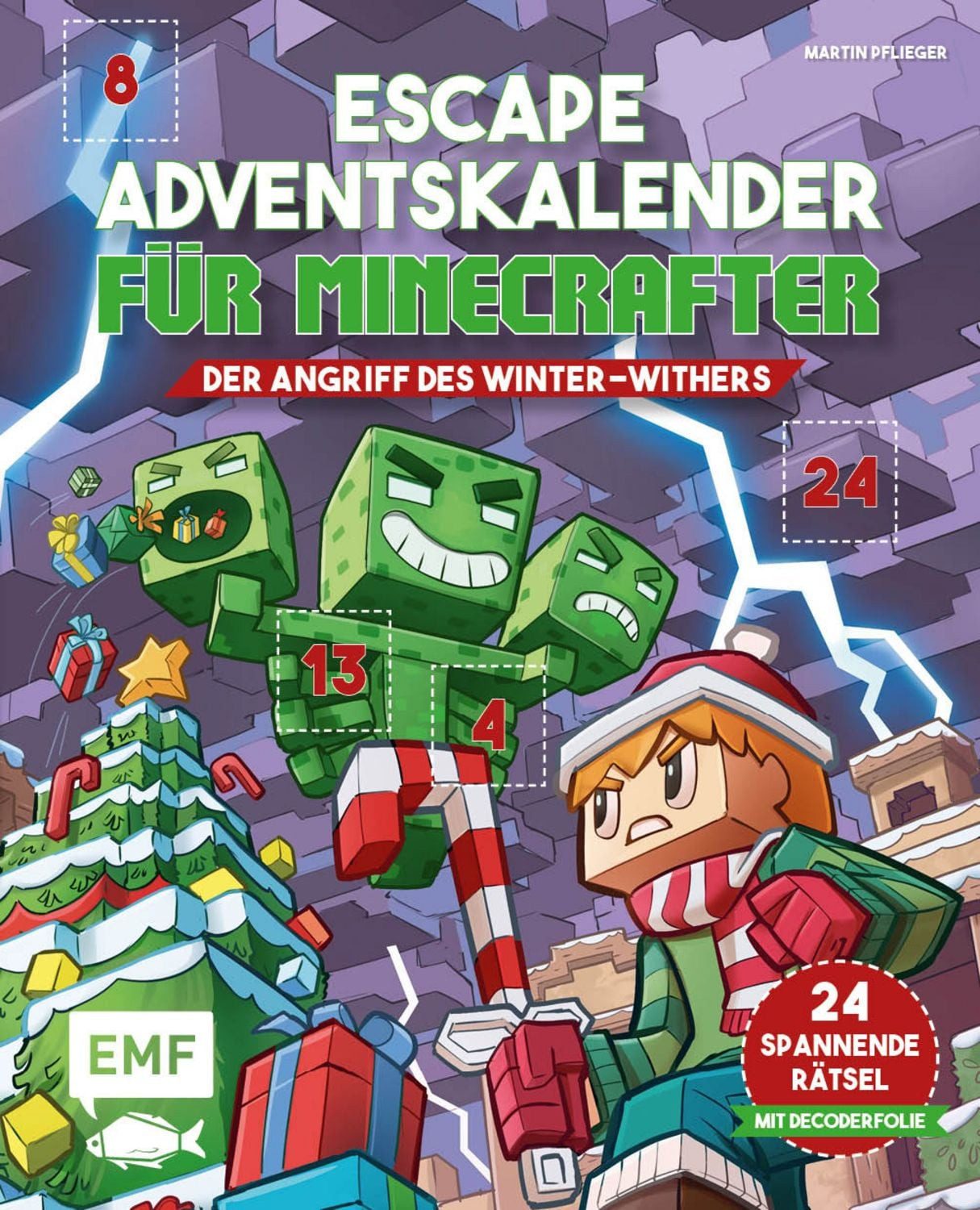 Escape-Adventskalender für Minecrafter: Der Angriff des Winter-Withers / Martin Pflieger