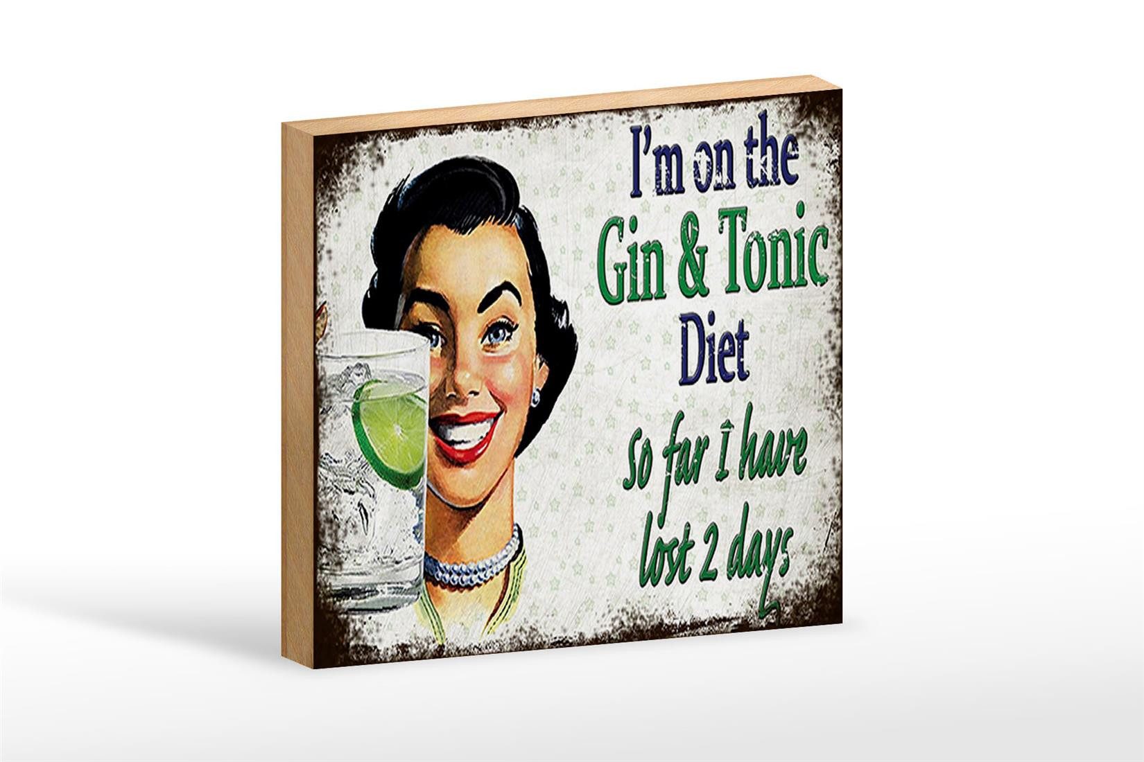 Holzbild Spruch 18x12 cm I´m on the Gin & Tonic Diet
