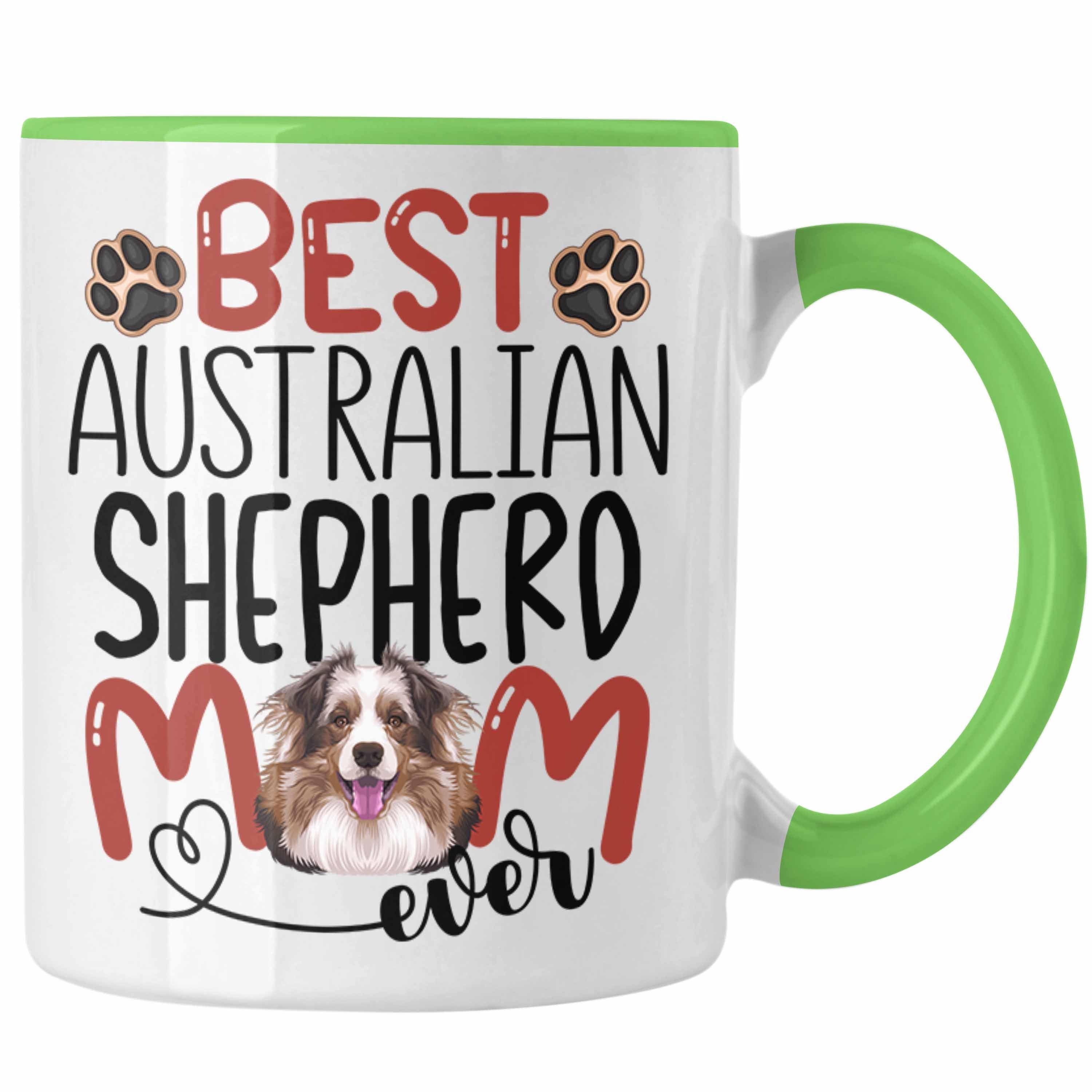 Trendation Tasse Australian Shepherd Mom Besitzerin Tasse Geschenk Lustiger Spruch Gesc Grün