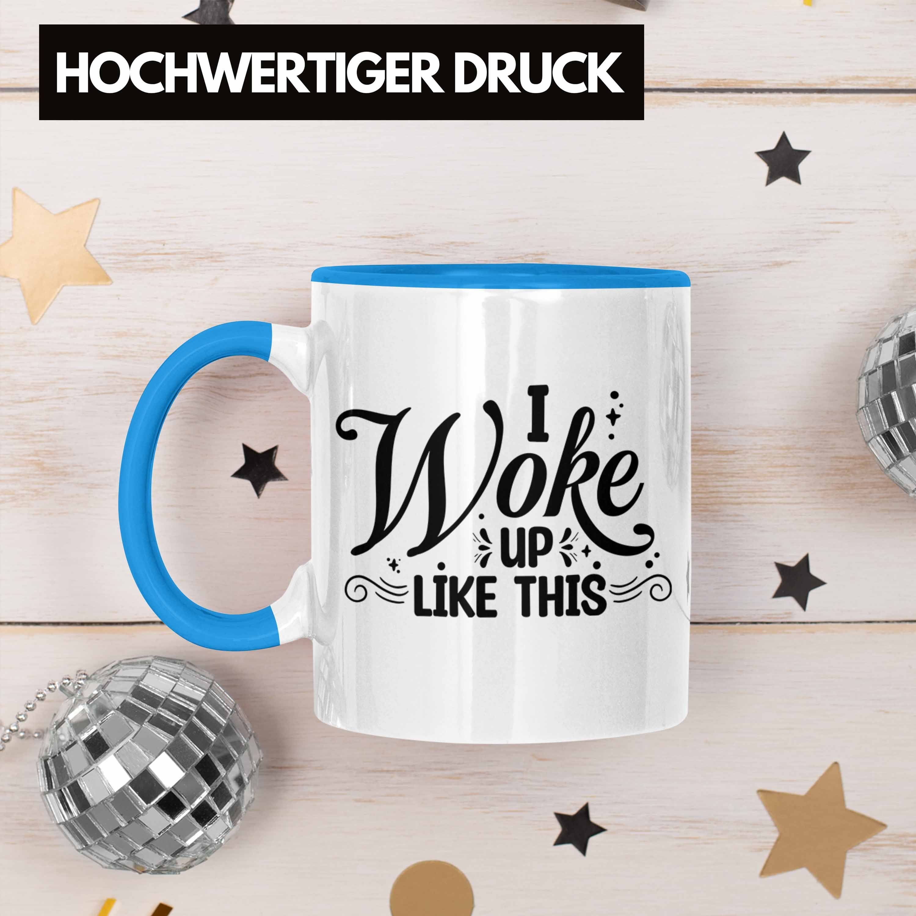 Mädchen I Geschenkidee This Blau Tasse Tochter Trendation Trendation Nap Tasse Up - Geschenk Lustige MIttagsschlaf Like Woke Freundin