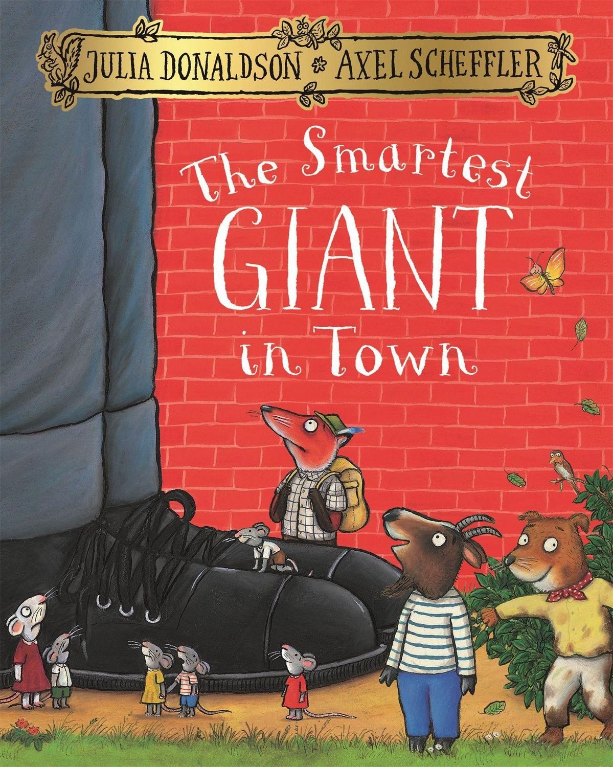 The Smartest Giant in Town / Julia Donaldson