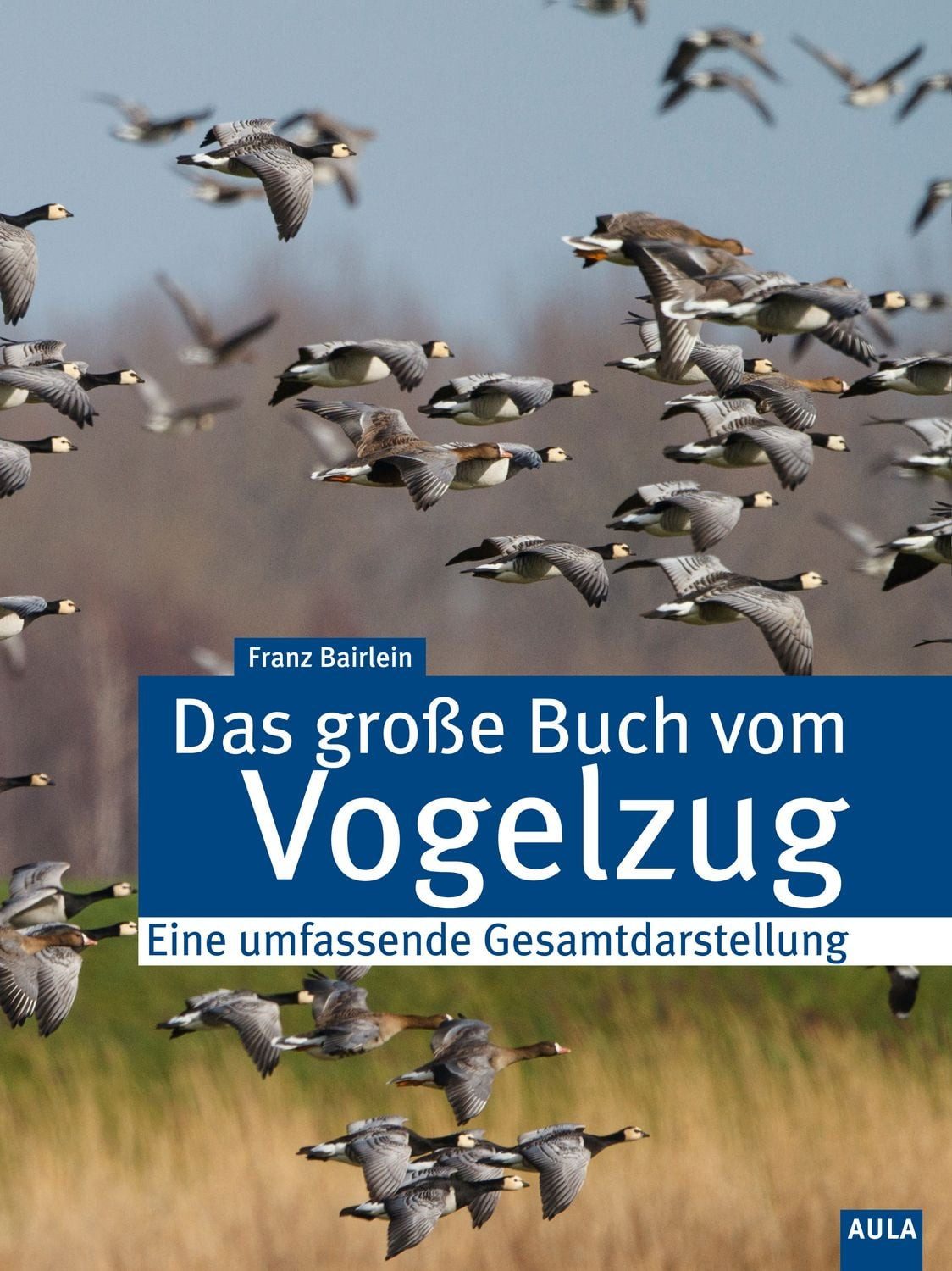 Das große Buch vom Vogelzug / Franz Bairlein