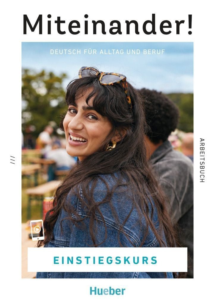 Miteinander! Deutsch für Alltag und Beruf Einstiegskurs / Karin Ritter, Deutsch als Zweitsprache / Arbeitsbuch
