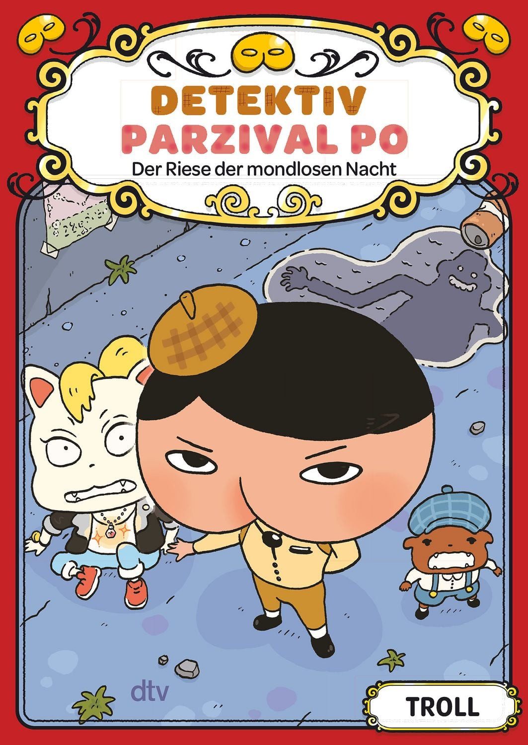 Kinderbuch Detektiv Parzival Po (2) - Der Riese der mondlosen Nacht Der spektakul Troll