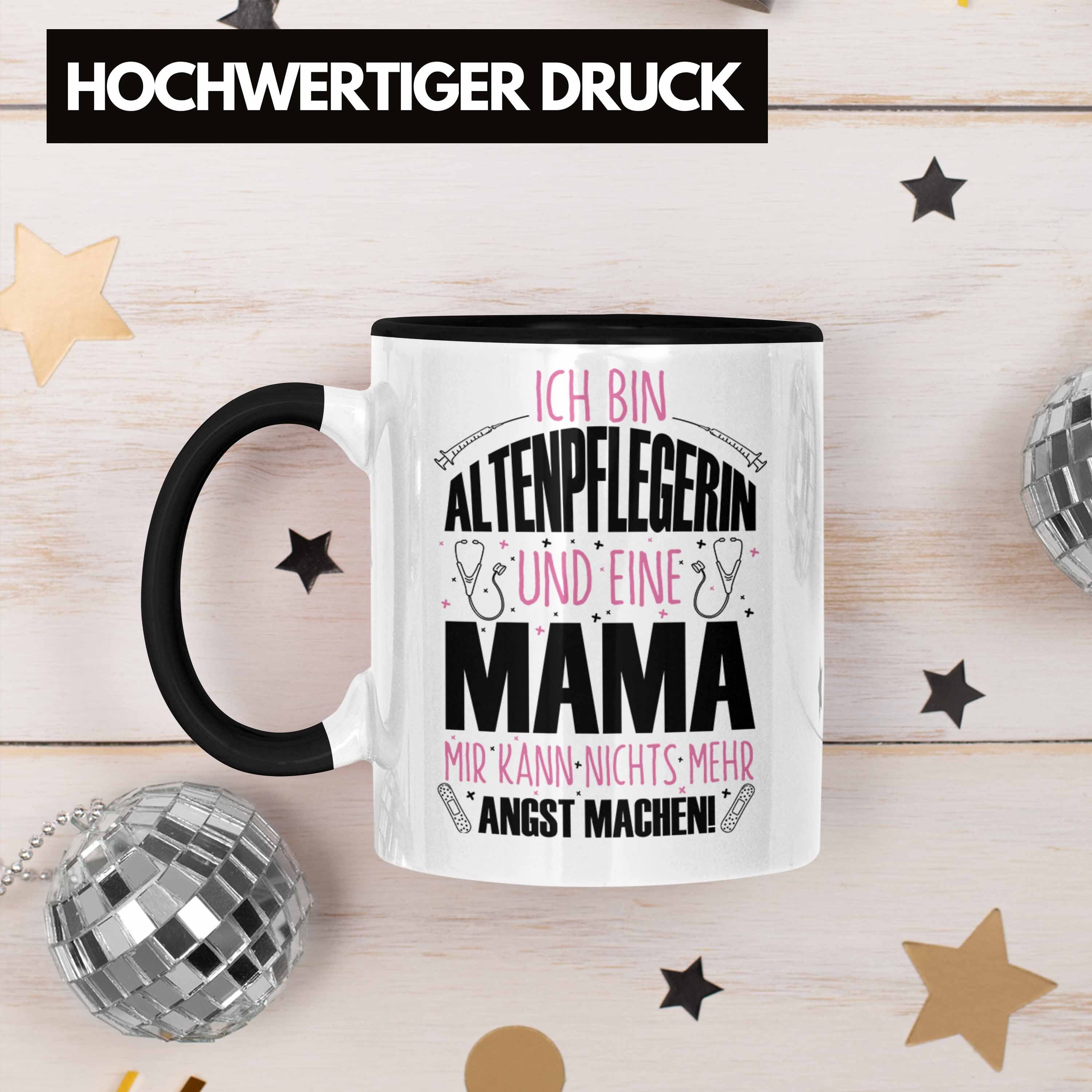 Trendation Geschenkidee Geschenk Mutter Lustiger Tasse Schwarz Tasse für Spruch Altenpflegerin