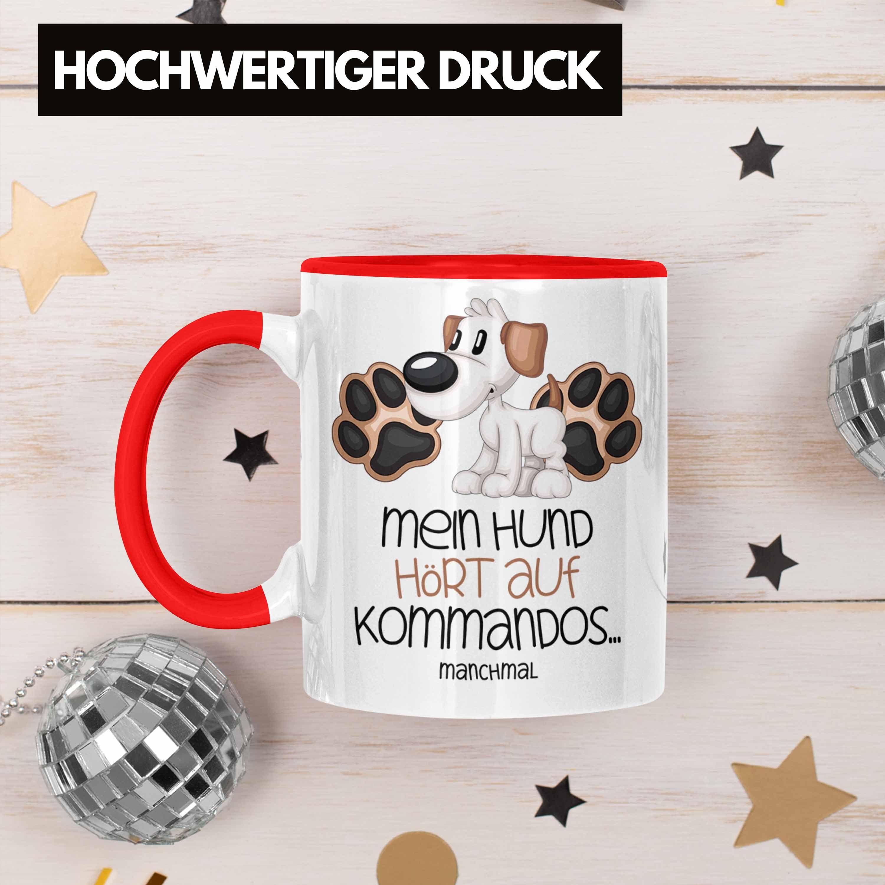 Trendation Hundebesitzer Tasse Kommando Geschenk Tasse Rot Hört Hund Auf Kaffee-Becher Mein