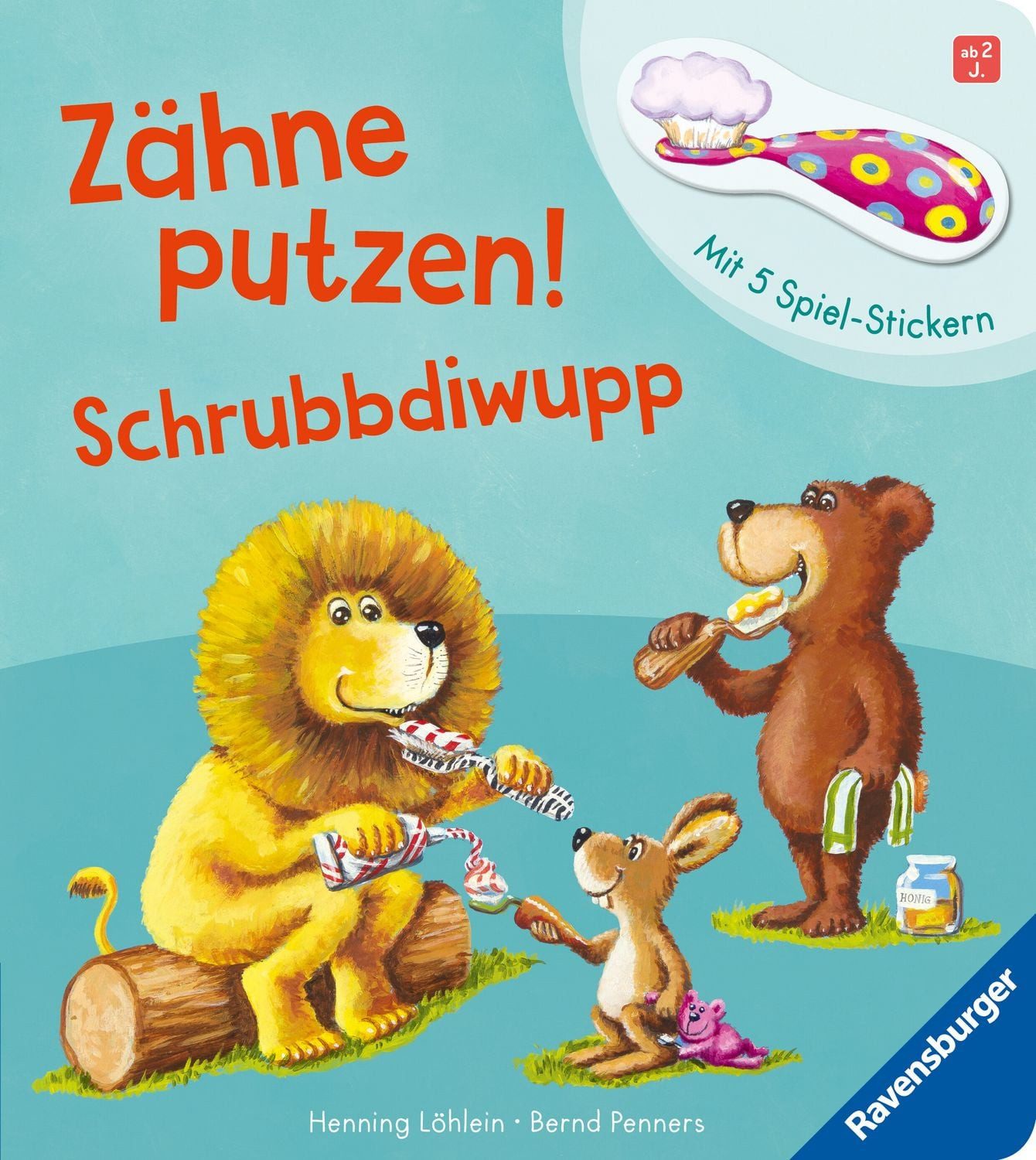 Zähne putzen! Schrubbdiwupp / Bernd Penners