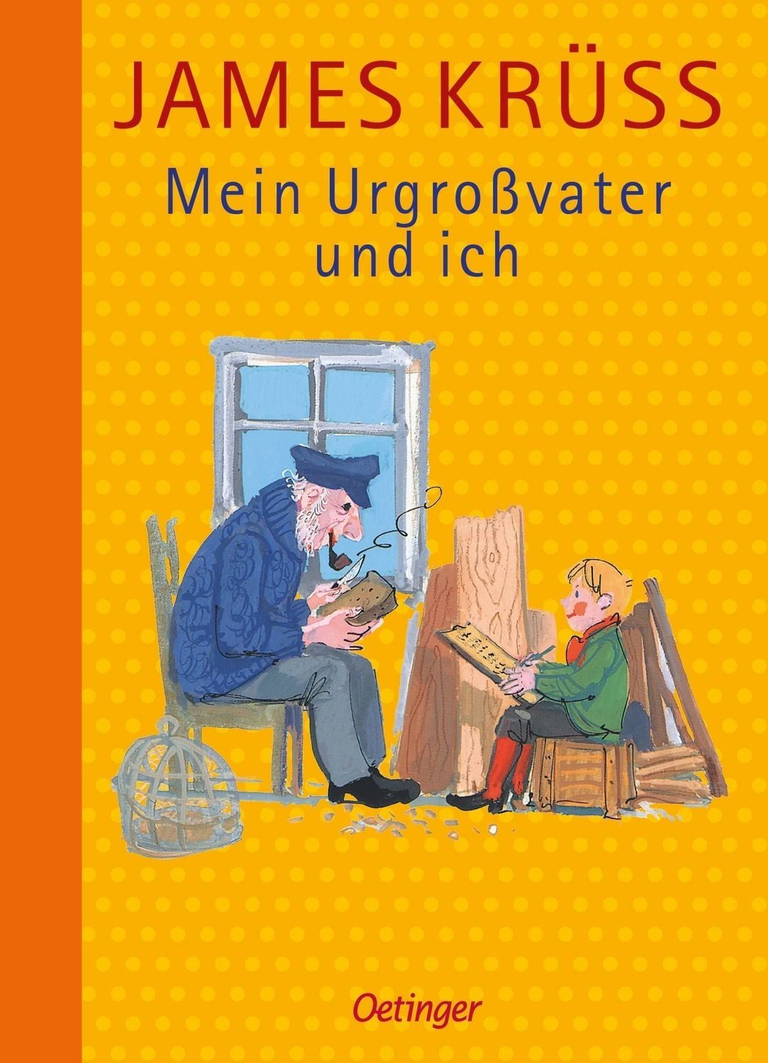 Mein Urgroßvater und ich / James Krüss