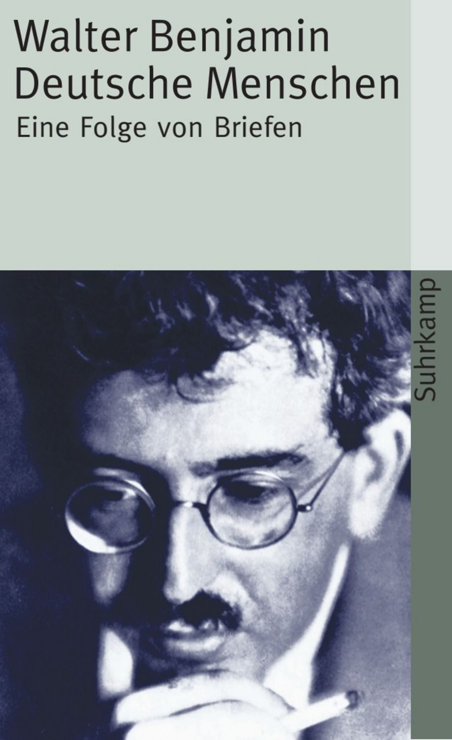 Deutsche Menschen / Walter Benjamin