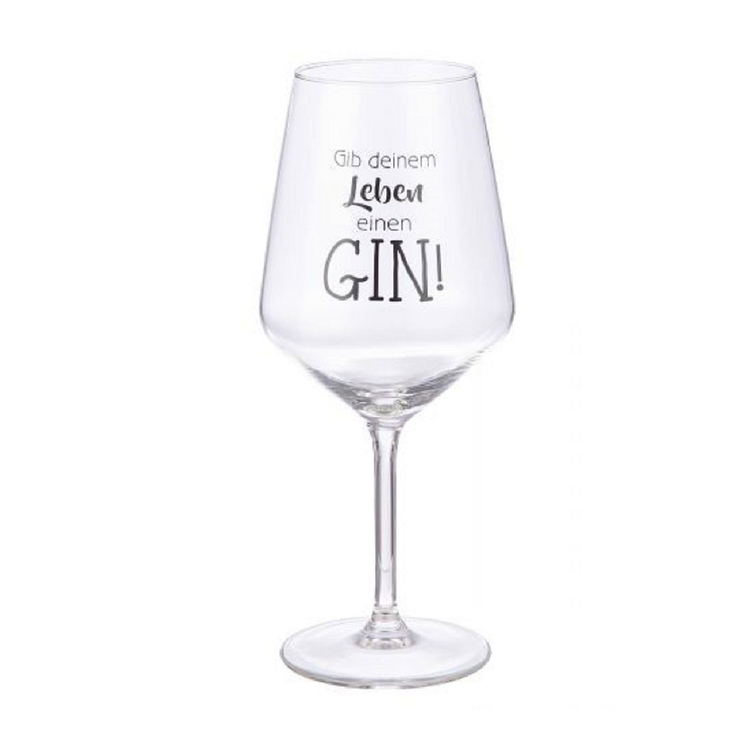GILDE Weinglas Weinglas 'Gib deinem Leben einen Gin' 530ml 52862, Glas