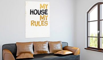 Artgeist Wandbild Mein Haus: My house, my rules
