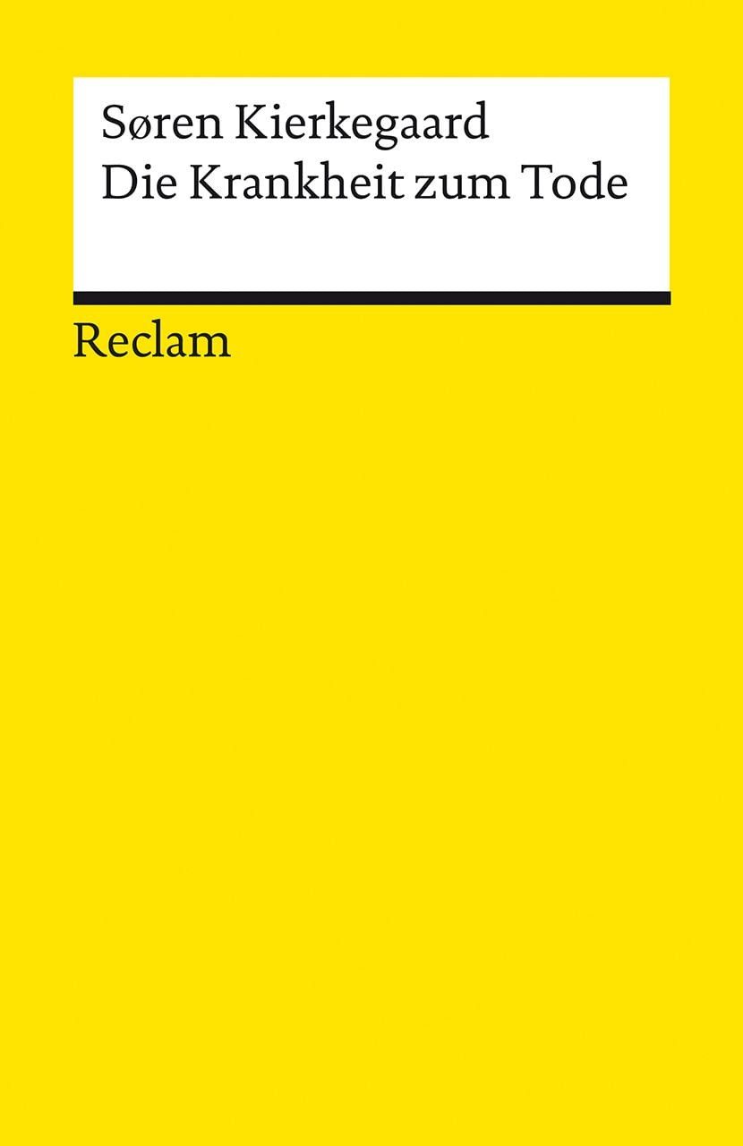 Die Krankheit zum Tode / Sören Kierkegaard, Kierkegaard, Søren – Logik und Ethik – 14325