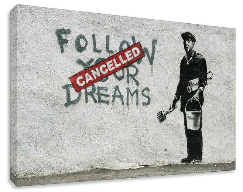 Leinwando Gemälde Banksy Pop Art Bilder / Dreams are Cancelled - Keine Träume / Street Art Graffiti Styled Leinwandbild zum aufhängen
