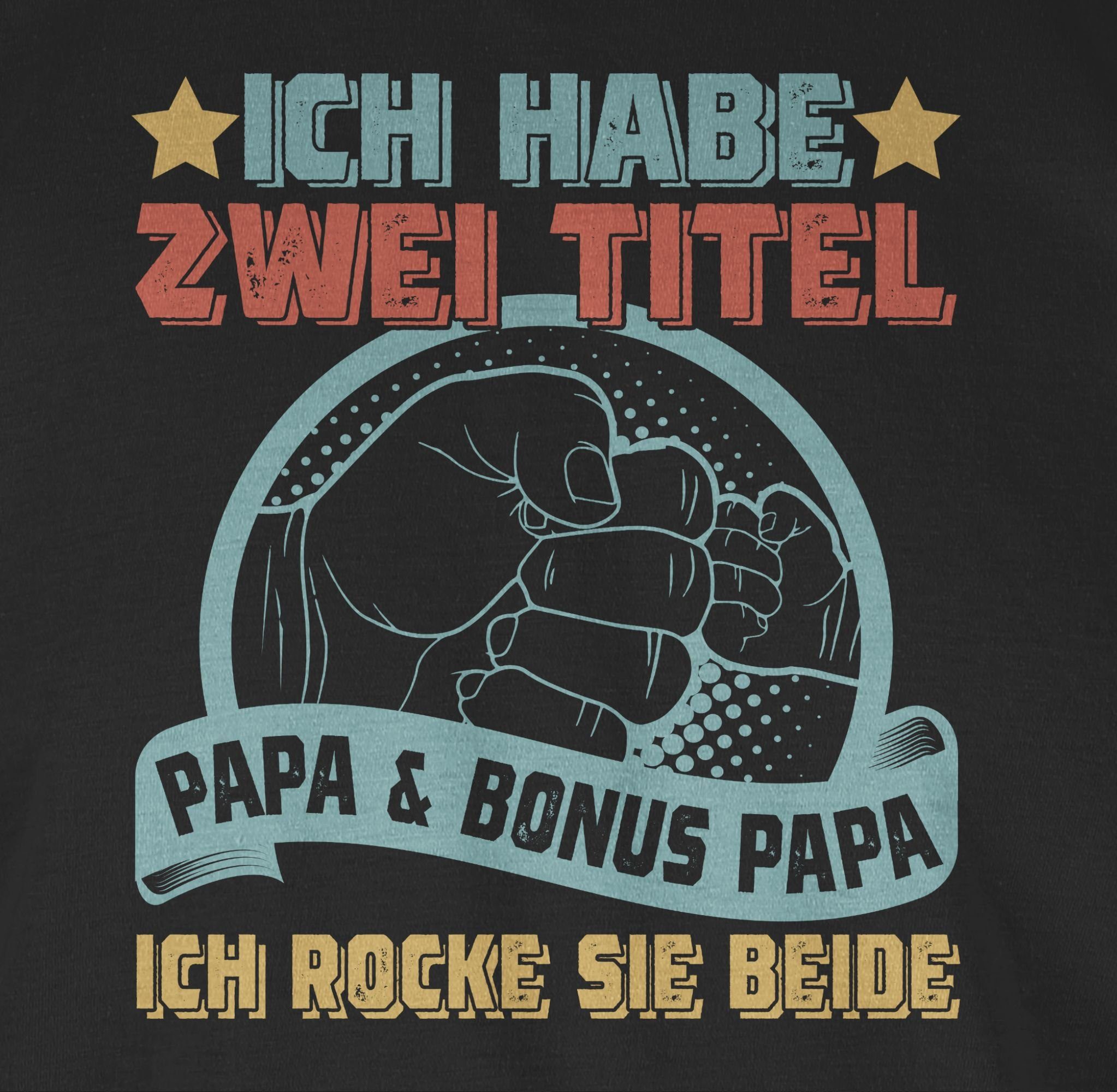Shirtracer T-Shirt Ich Stiefpapa Schwarz Bonus Bester Papa zwei Titel 01 - Papa Geschenk für Papa habe und - Geschenk Vatertag