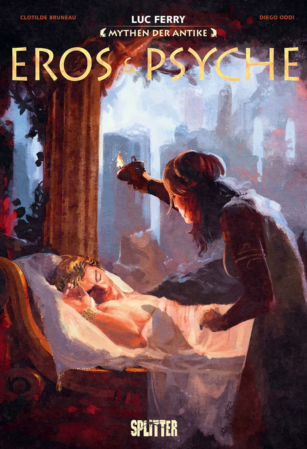 Mythen der Antike: Eros & Psyche (Graphic Novel) / Luc Ferry, Clotilde Bruneau