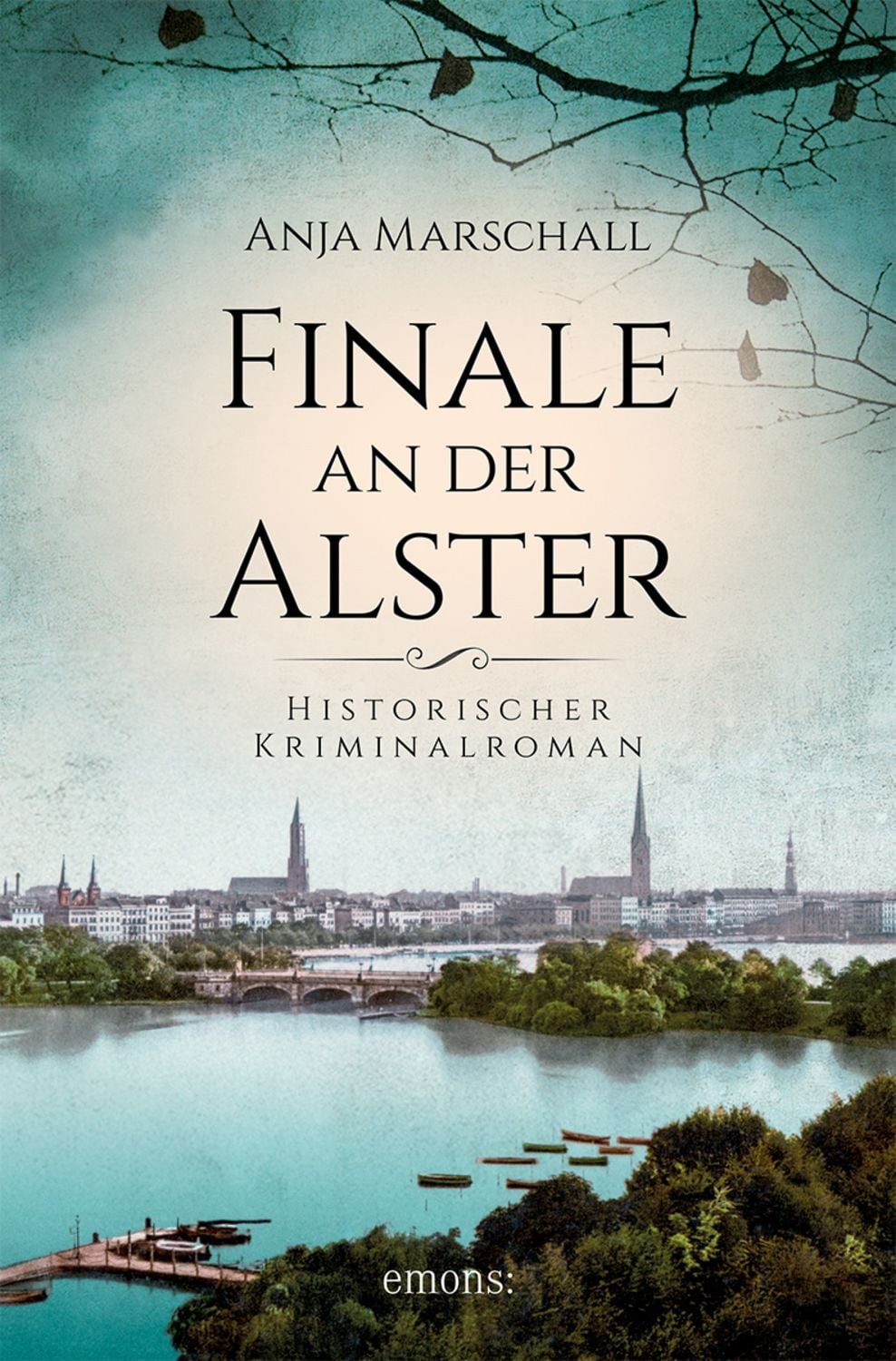 Finale an der Alster / Anja Marschall