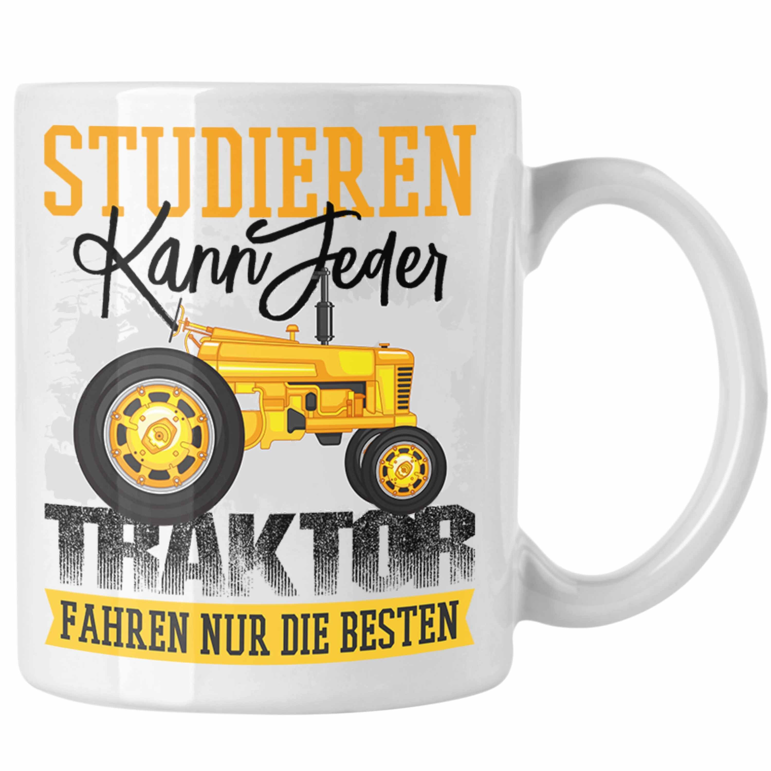 Trendation Tasse Trendation - Studieren kann Jeder Traktor Fahren Nur Die Besten Tasse Landwirt Bauer geschenk Weiss