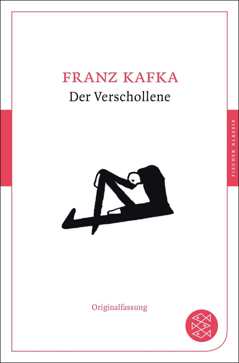 Der Verschollene / Franz Kafka