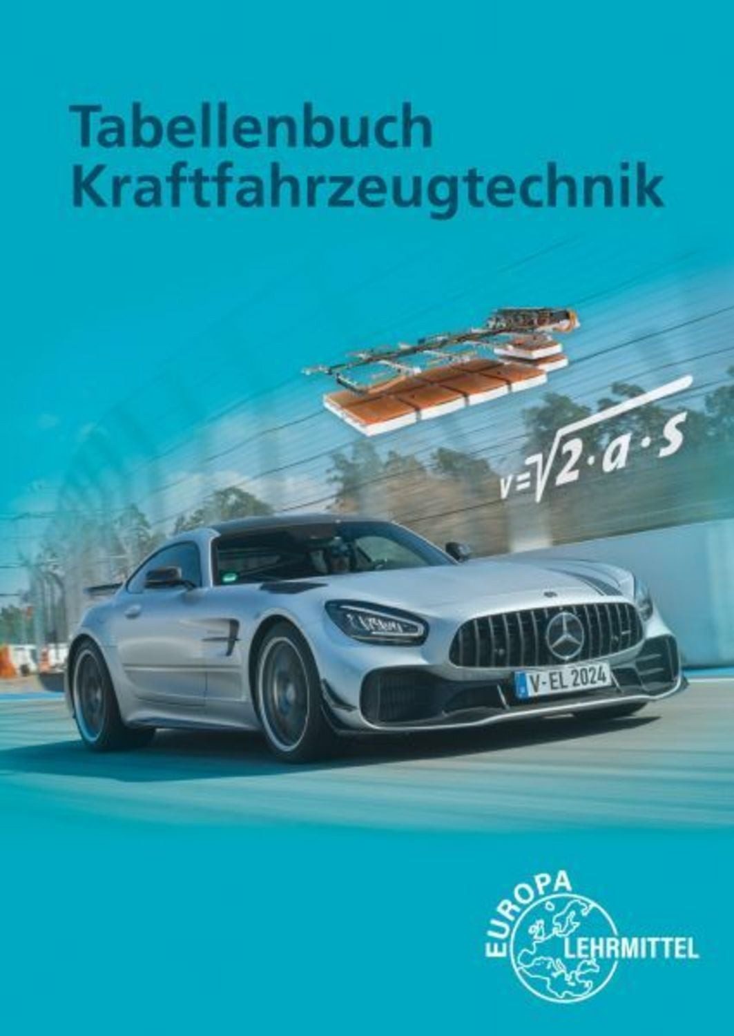 Tabellenbuch Kraftfahrzeugtechnik mit Formelsammlung / Rolf Gscheidle, Uwe Heider, Wolfgang Keil, Richard Fischer, Bernhard Steidle