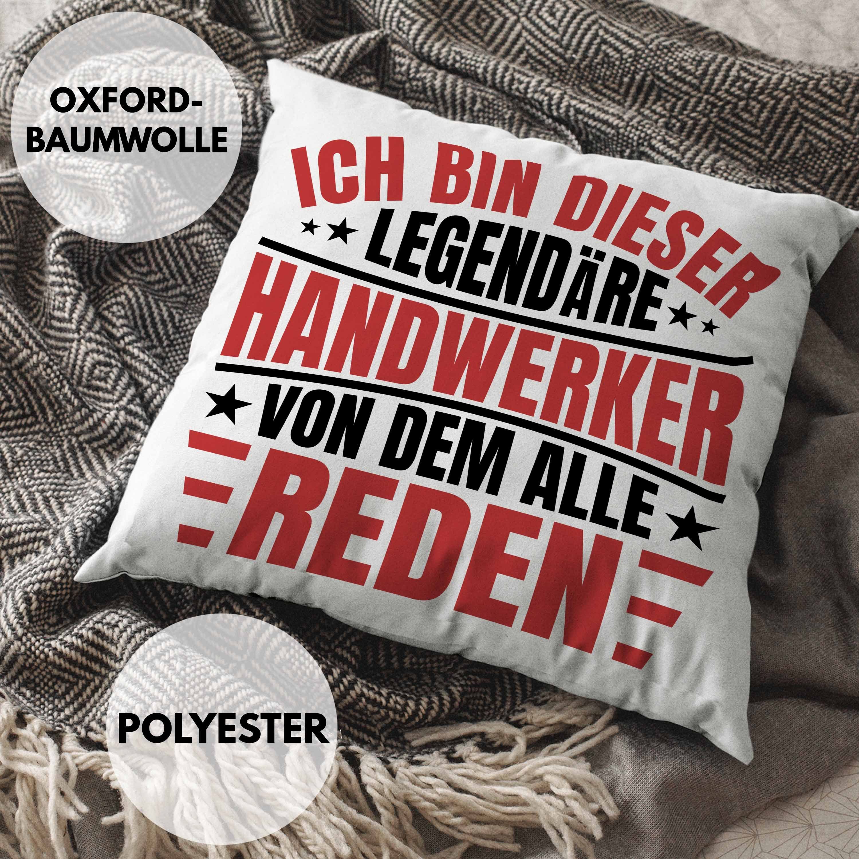 Legende Handwerker Grau - Dekokissen Trendation Handwerk Männer Lustig Kissen 40x40 Füllung Dekokissen Trendation mit Spruch Geschenk