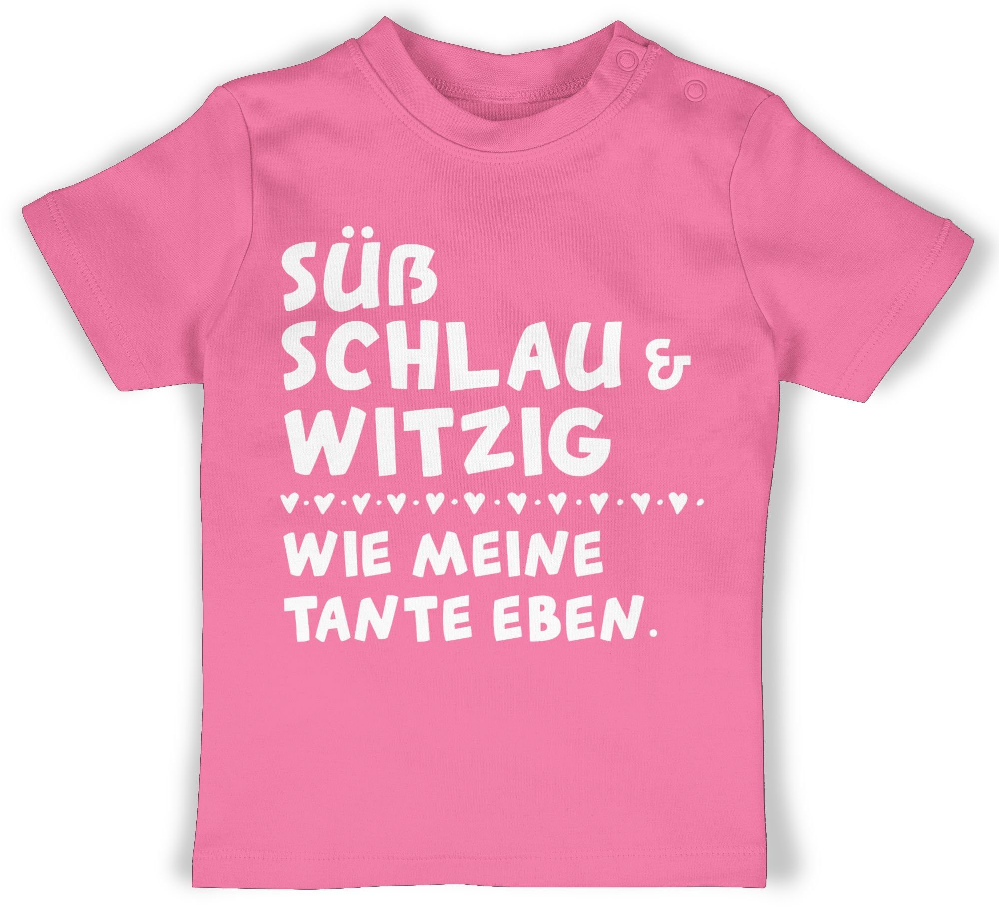 Shirtracer T-Shirt Süß schlau und witzig - wie meine Tante eben Sprüche Baby 2 Pink