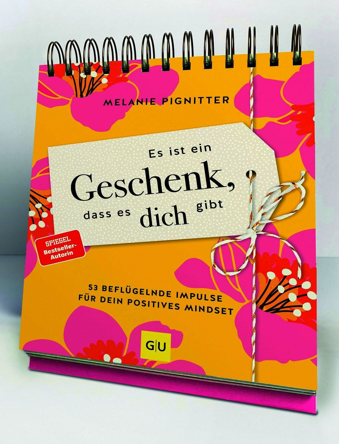 Es ist ein Geschenk, dass es dich gibt - Der Tischaufsteller zum SPIEG / Melanie Pignitter