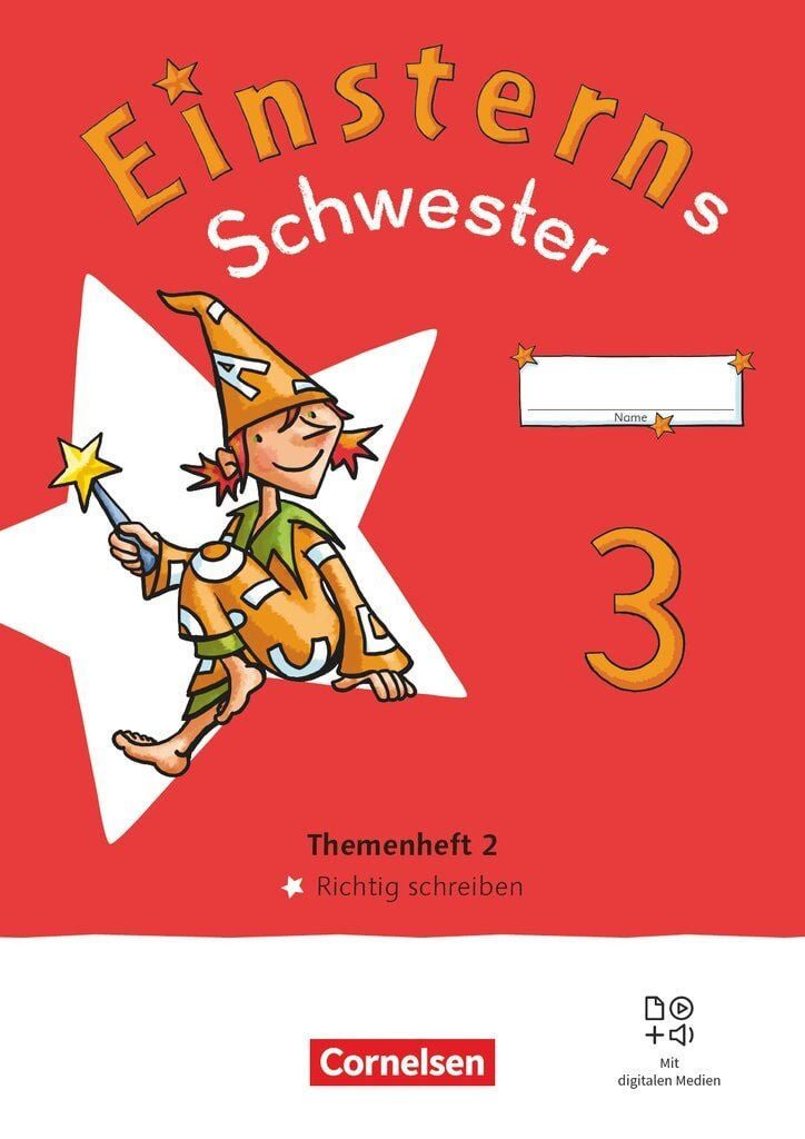 Einsterns Schwester - Sprache und Lesen - Neubearbeitung 2022 - 3. Sch / diverse, Themenheft 2 - Richtig schreiben - Verbrauchsmaterial