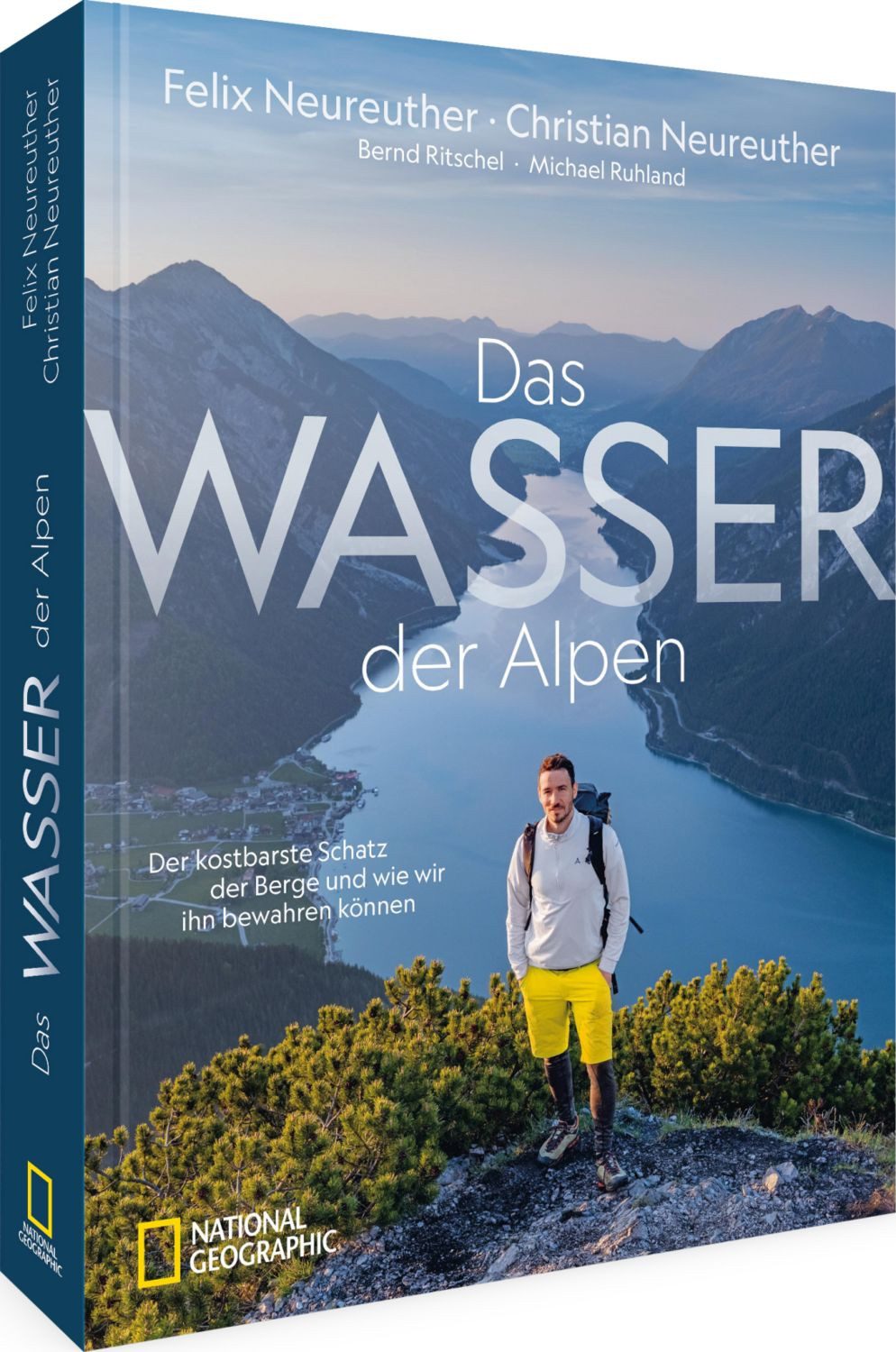 Das Wasser der Alpen / Felix Neureuther, Christian Neureuther, Bernd Ritschel, Michael Ruhland