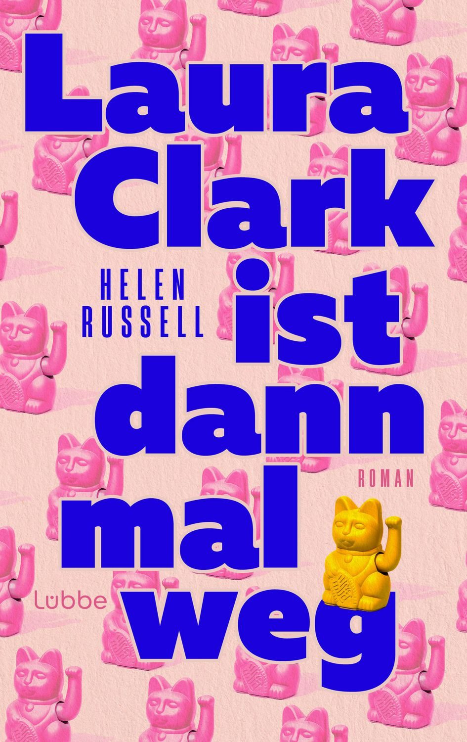 Laura Clark ist dann mal weg / Helen Russell