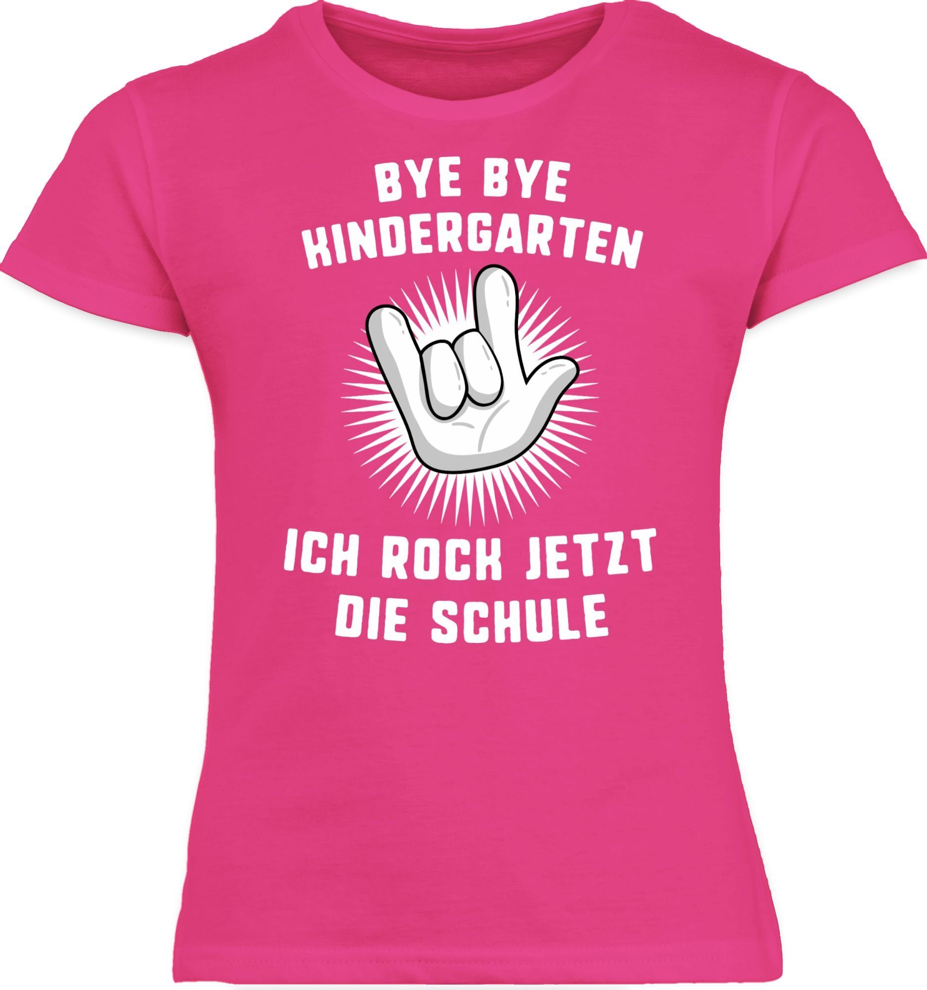 Shirtracer T-Shirt Bye Bye Kindergarten Ich rock jetzt die Schule Hand Einschulung Mädchen 1 Fuchsia