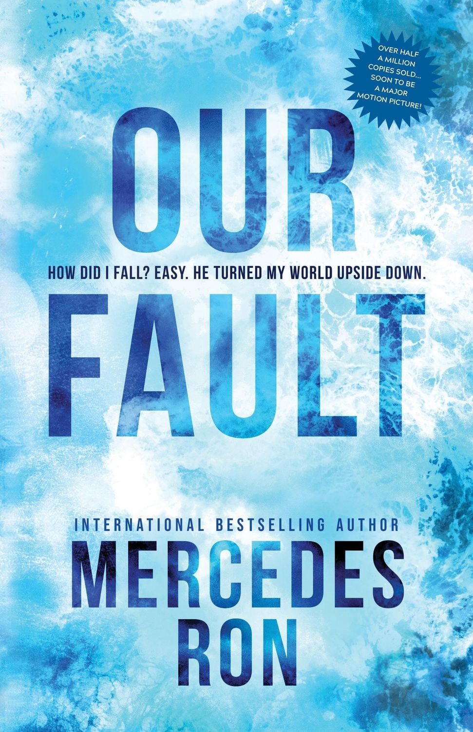 Our Fault / Mercedes Ron, Culpable 3