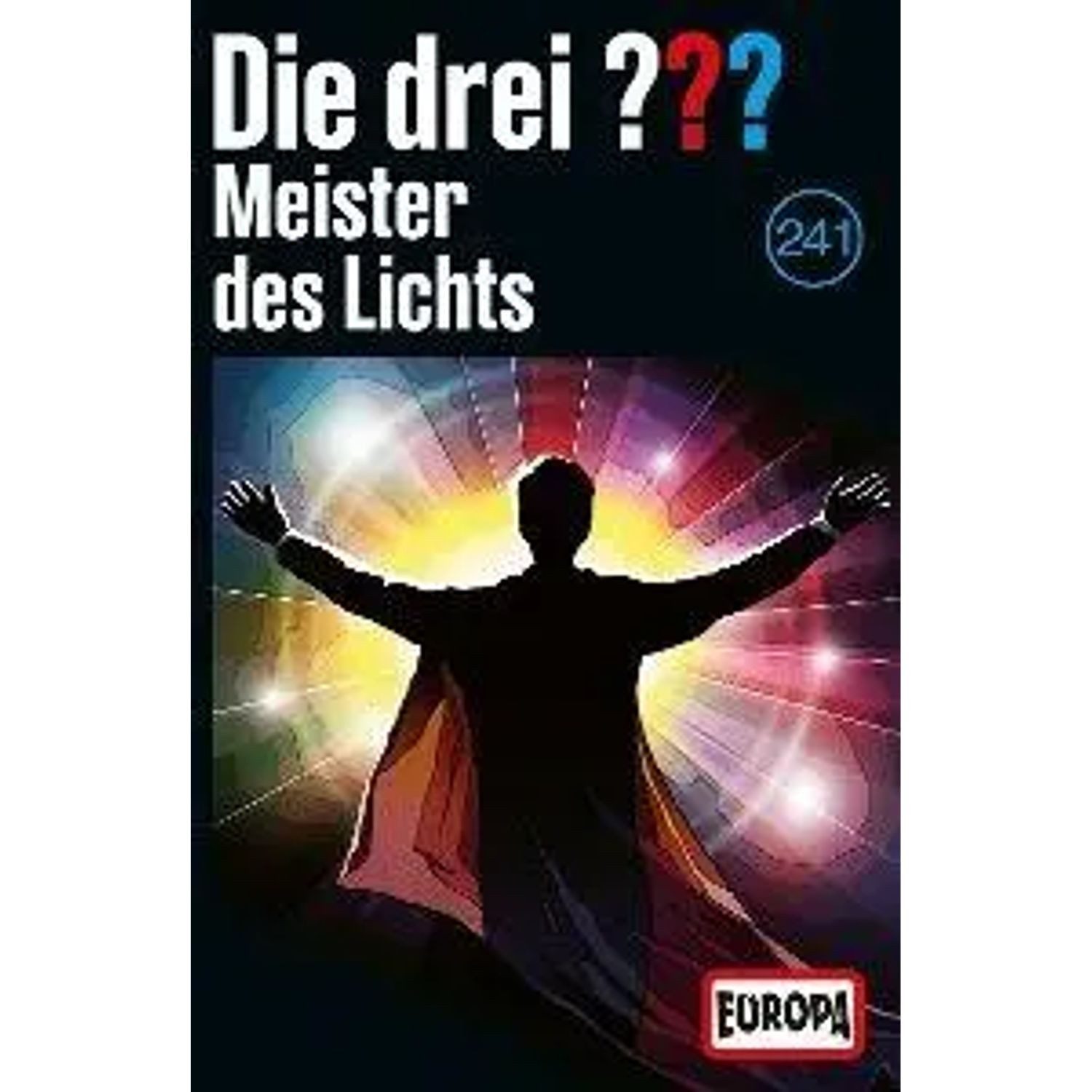 Hörspiel Die Drei ??? 241: Meister des Lichts