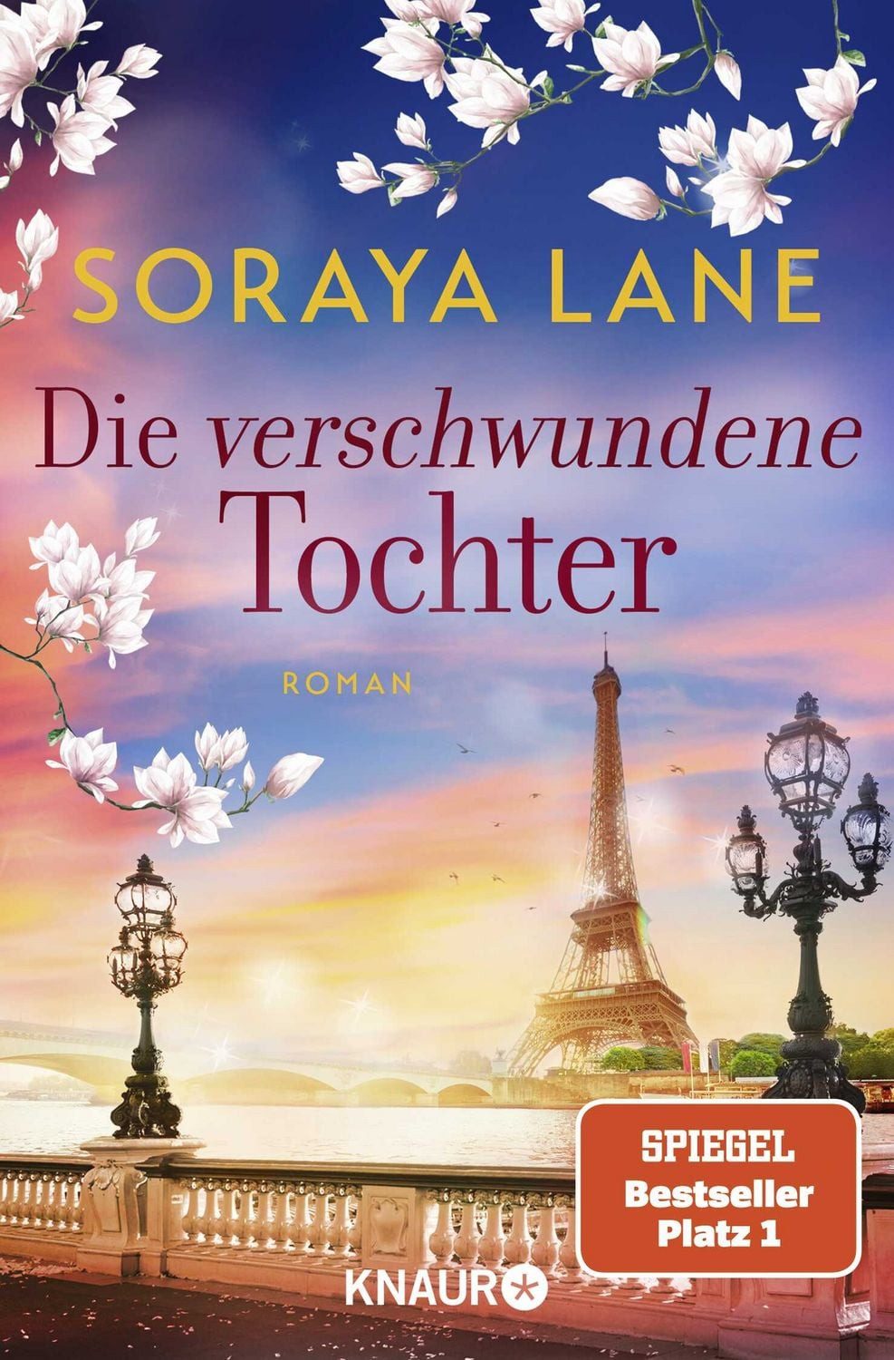 Die verschwundene Tochter / Soraya Lane