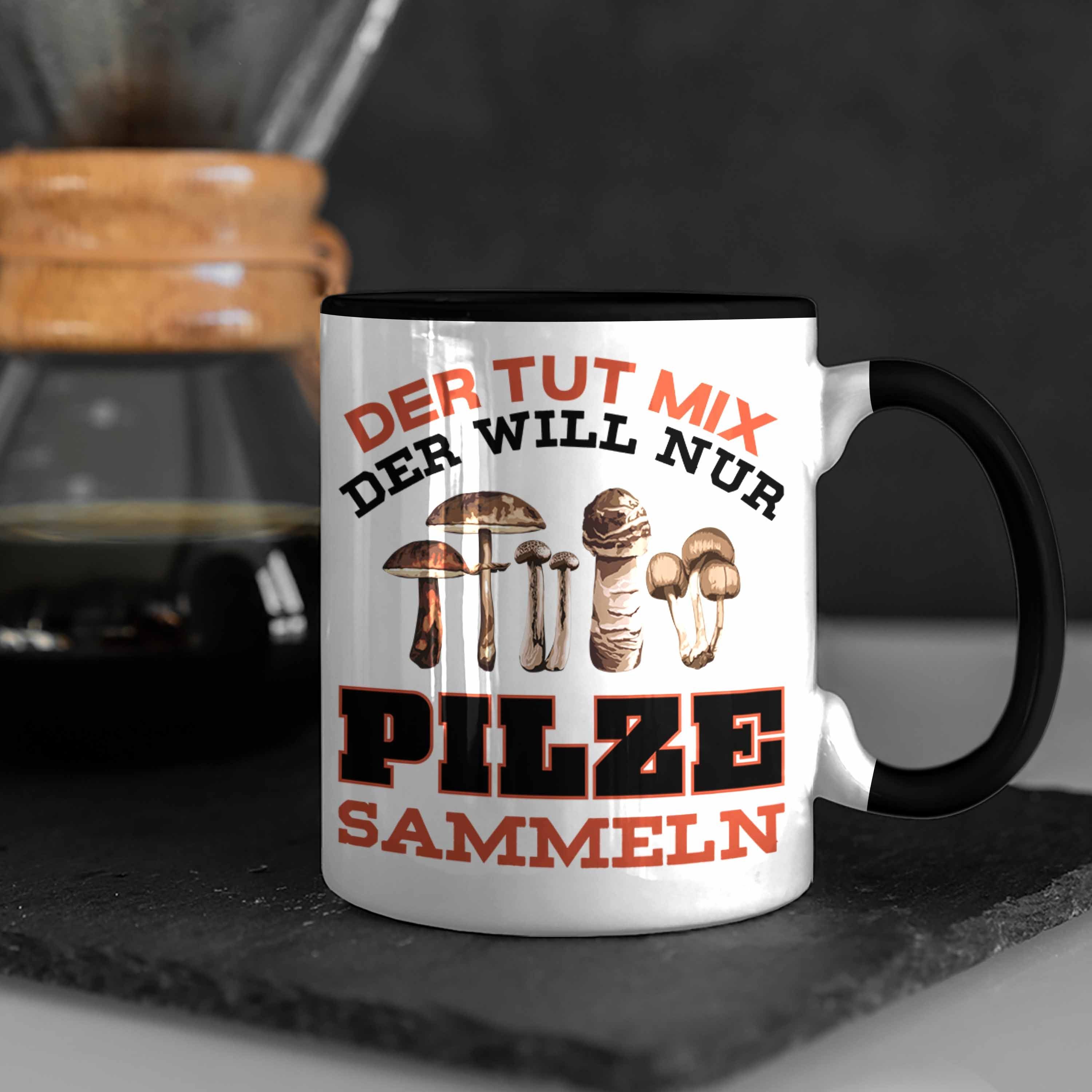 Sammeln Geschenkidee Geschenk Trendation Schwarz Pilzsucher - Pilze Tasse Trendation Sprüche Tasse Kaffeetasse Pilzliebhaber Pilzsammler