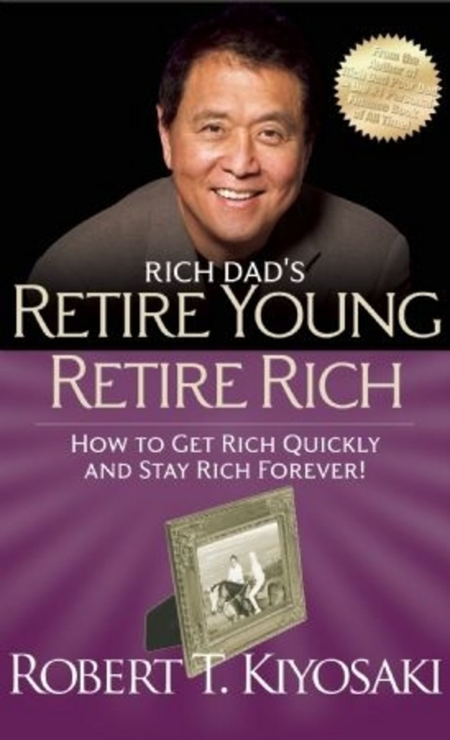Retire Young Retire Rich / Robert Kiyosaki