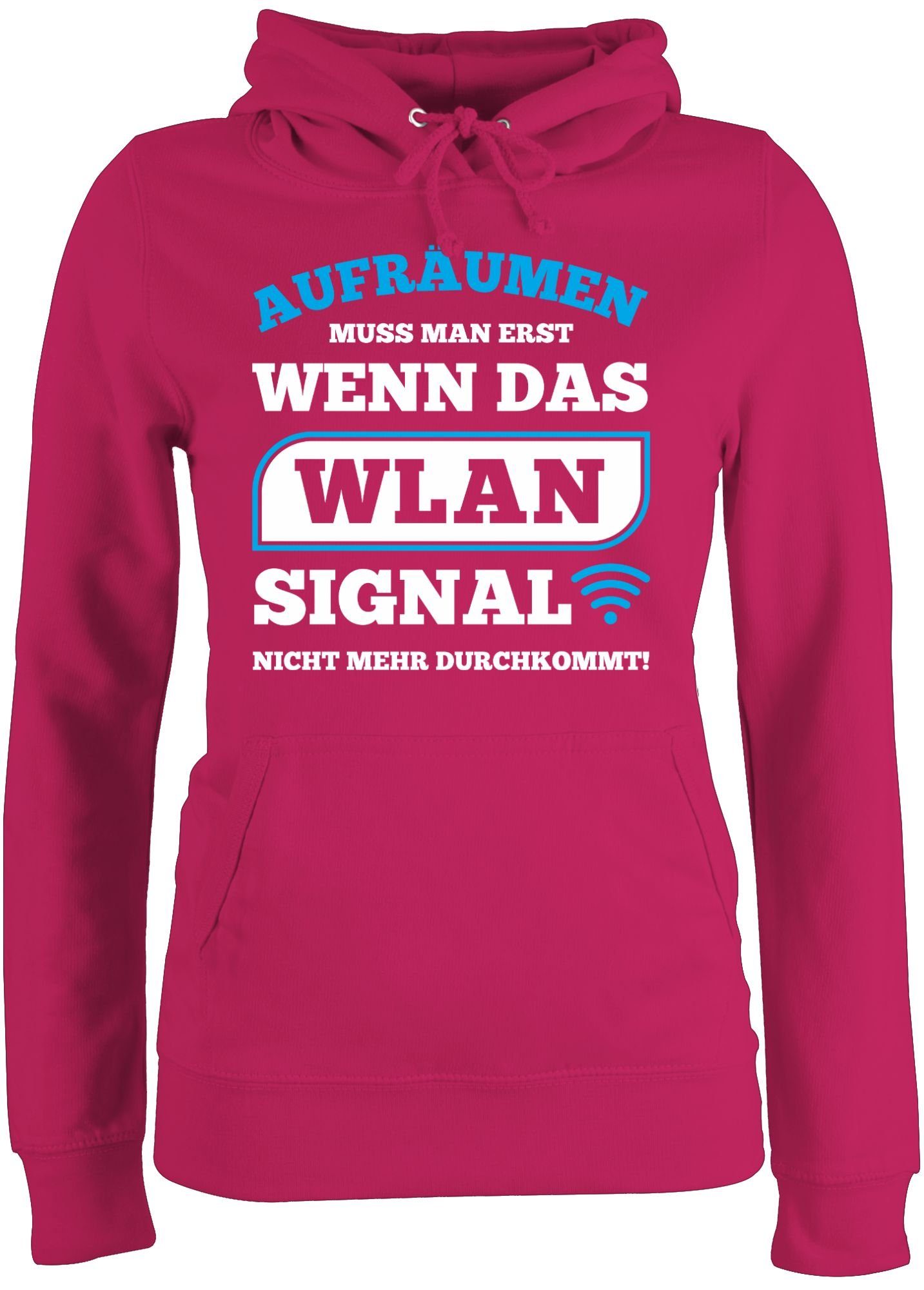 Shirtracer Hoodie »Aufräumen muss man erst wenn das WLAN Signal nicht