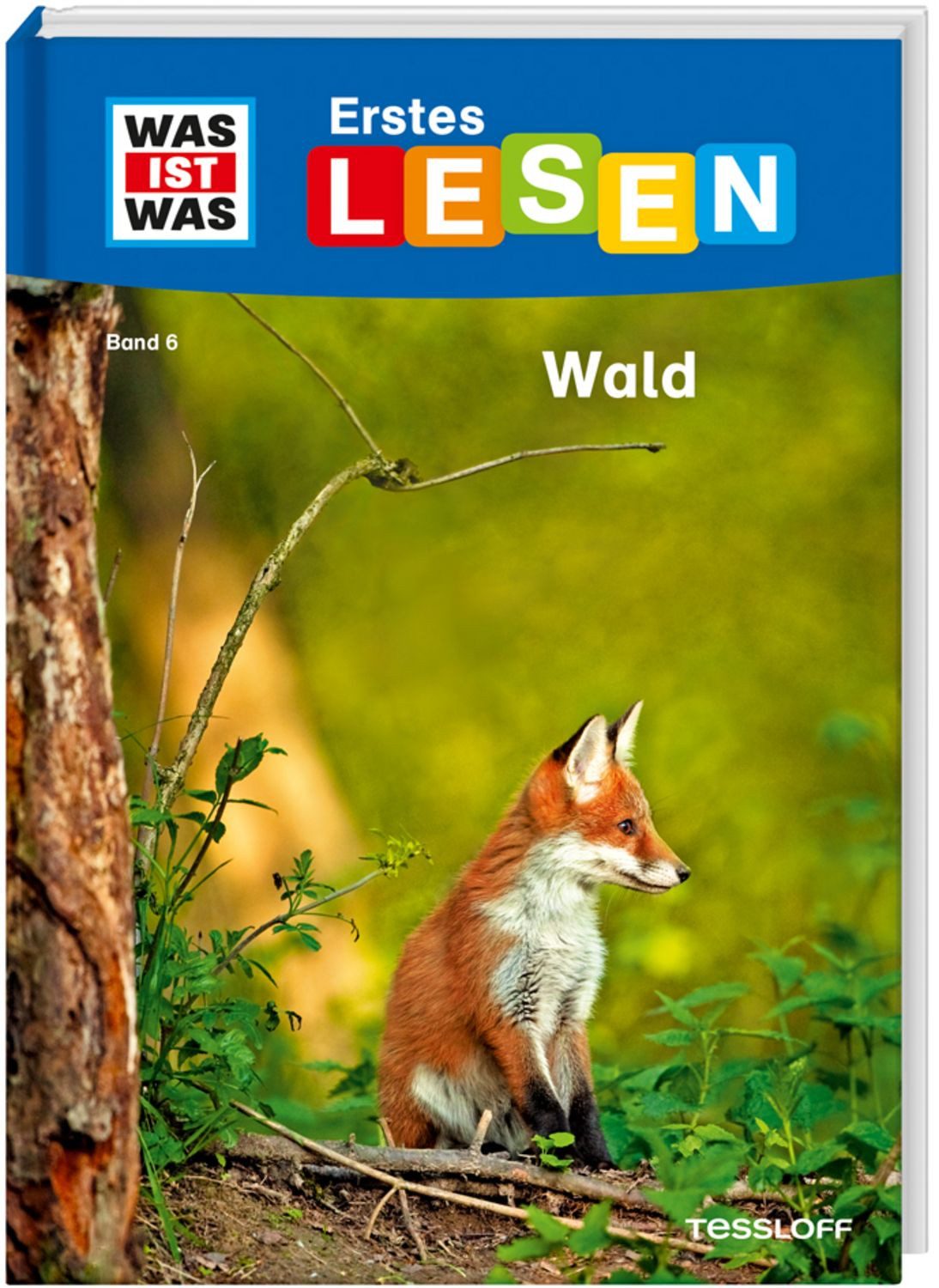 WAS IST WAS Erstes Lesen Band 6. Wald / Karin Bischoff