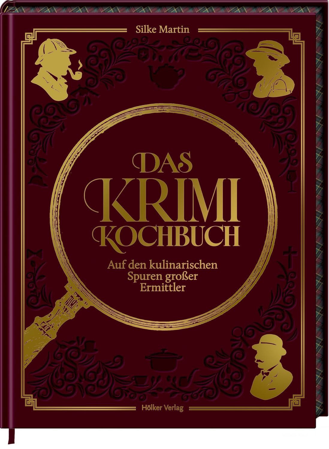 Das Krimikochbuch / Silke Martin