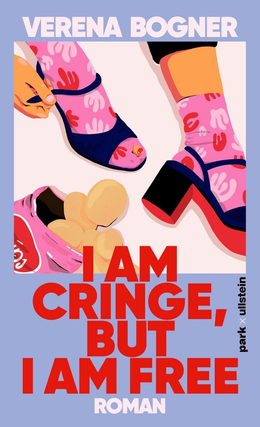 I am cringe, but I am free / Verena Bogner