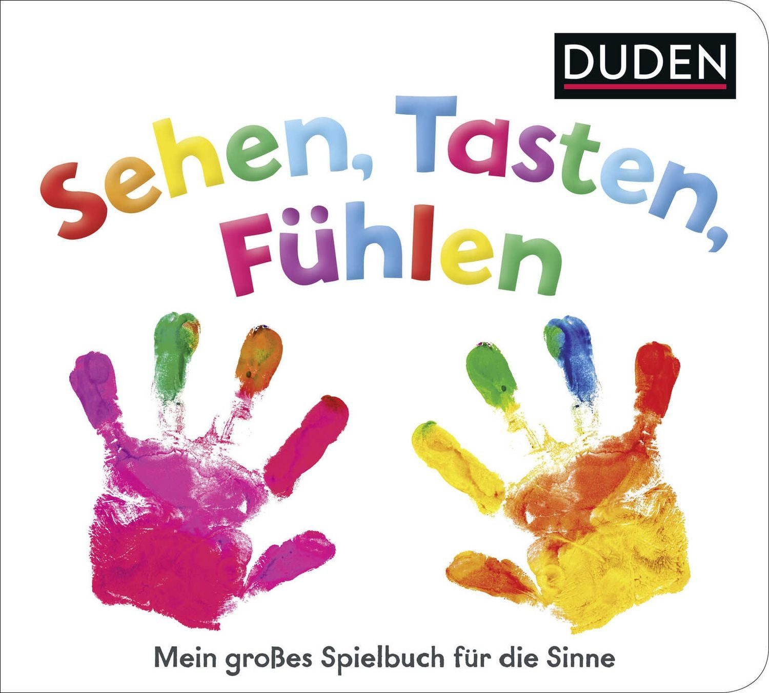 Duden 12+ Sehen, Tasten, Fühlen / diverse, Mein großes Spielbuch für die Sinne