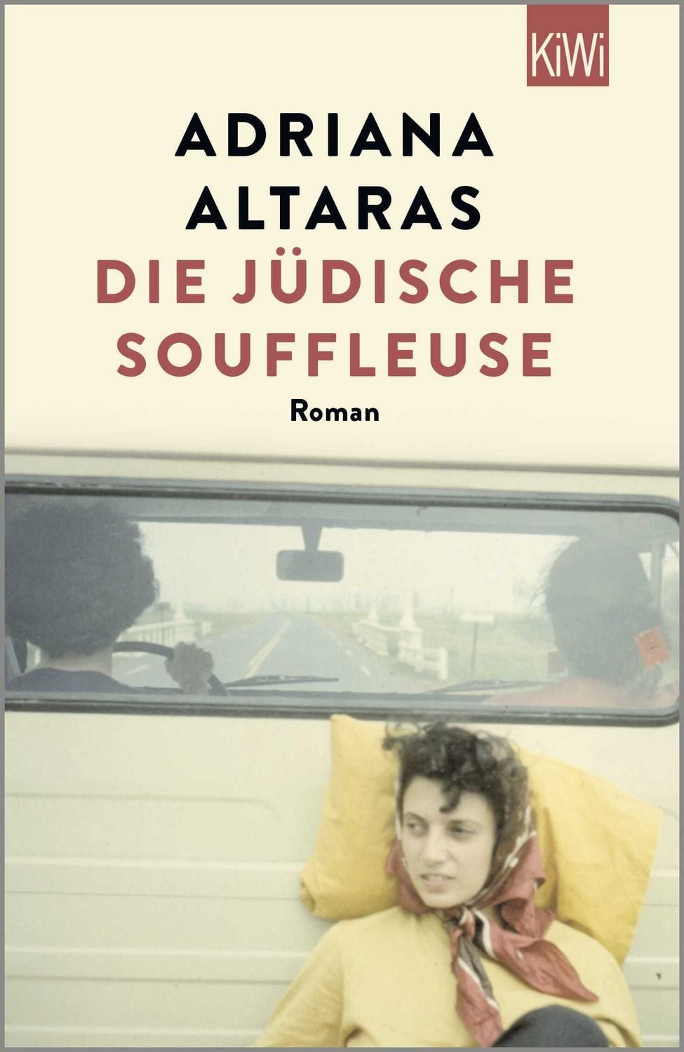 Die jüdische Souffleuse / Adriana Altaras, Roman