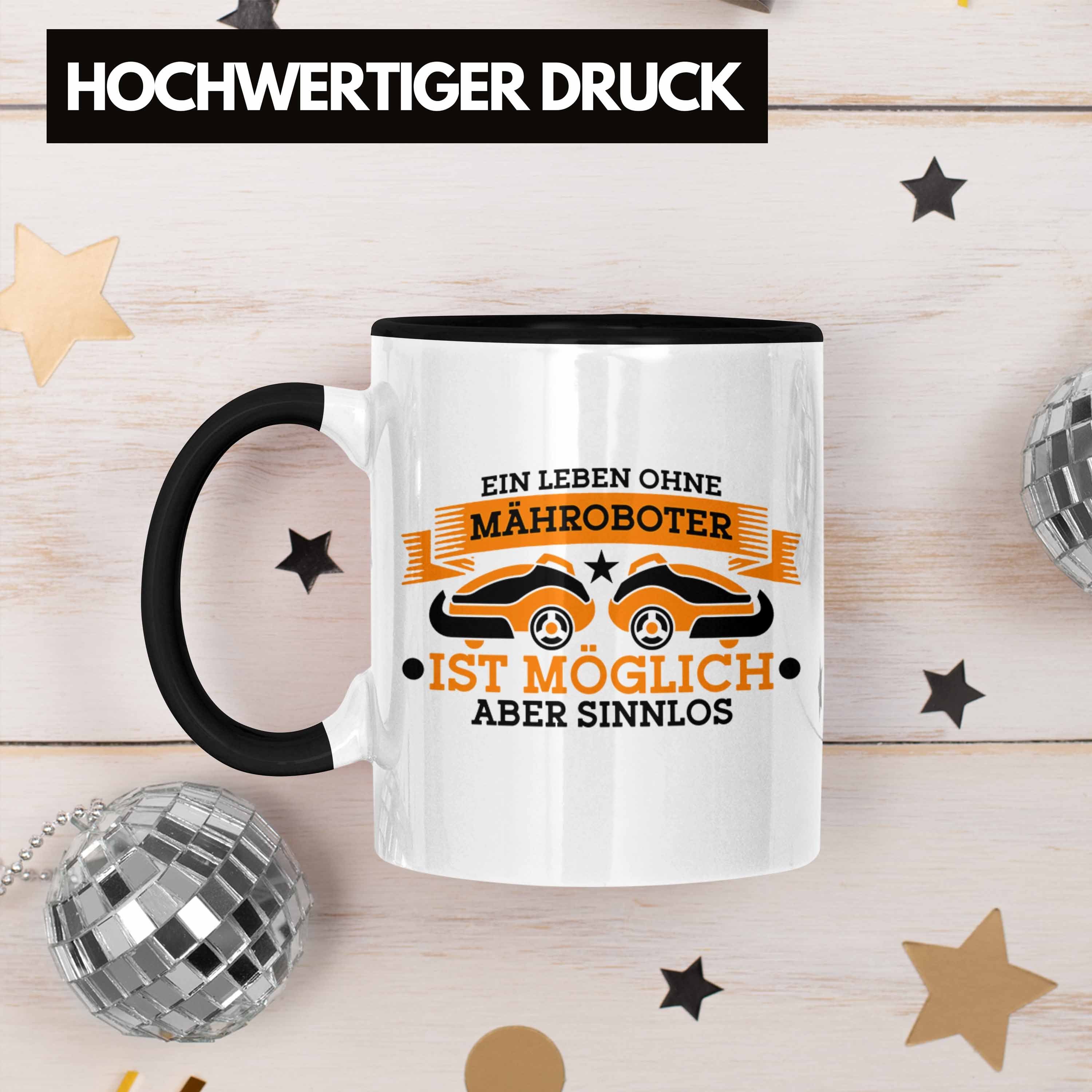 Mähroboter-Fans Tasse für für Geschenkidee Lustige Gartenliebhaber Schwarz - Trendation Tasse