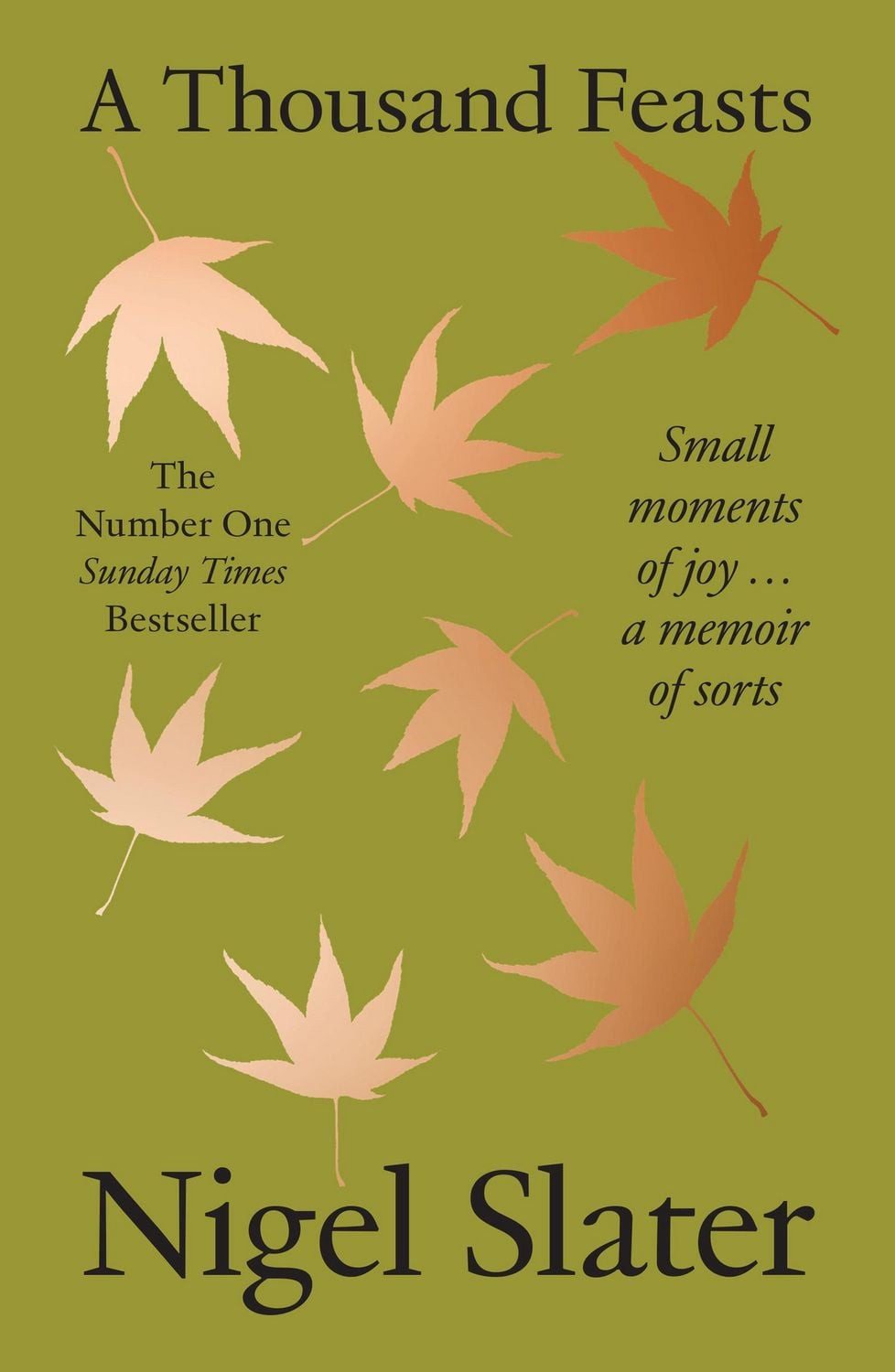 A Thousand Feasts / Nigel Slater