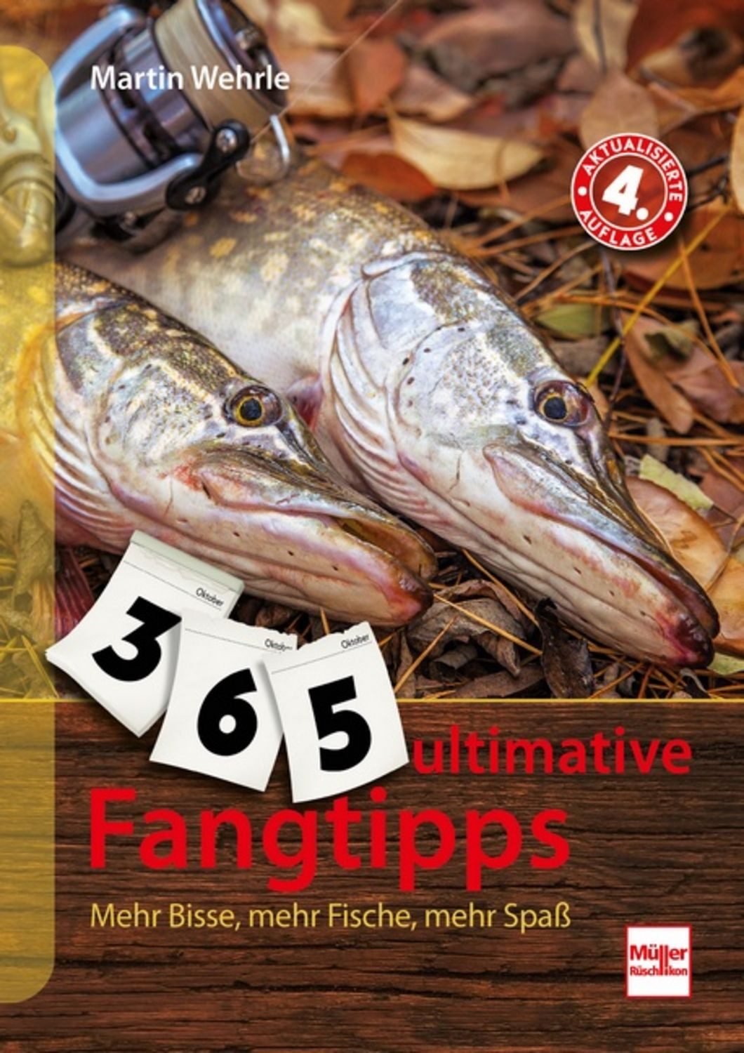 365 ultimative Fangtipps / Martin Wehrle